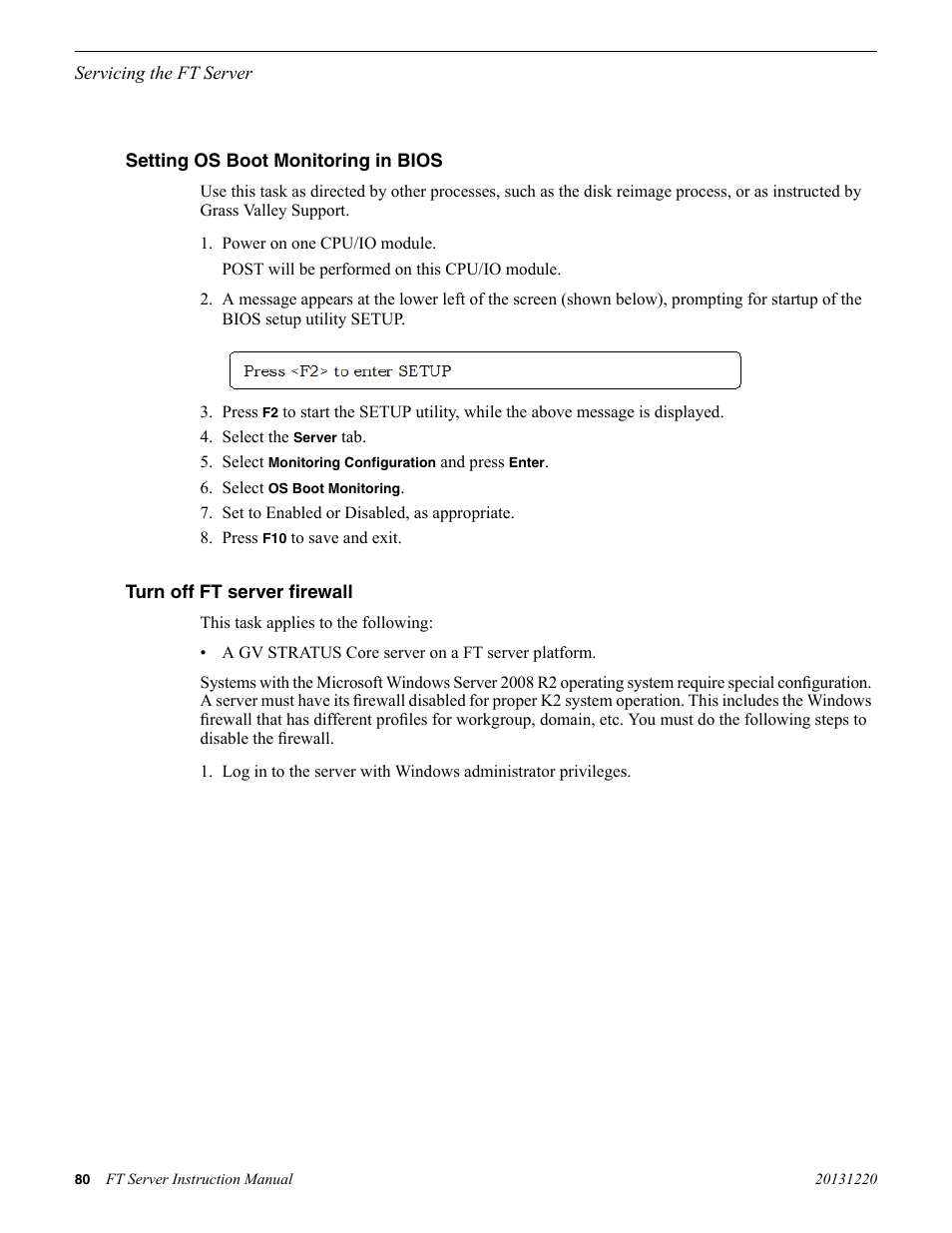 Setting os boot monitoring in bios, Turn off ft server firewall | Grass Valley FT Server User Manual | Page 80 / 96