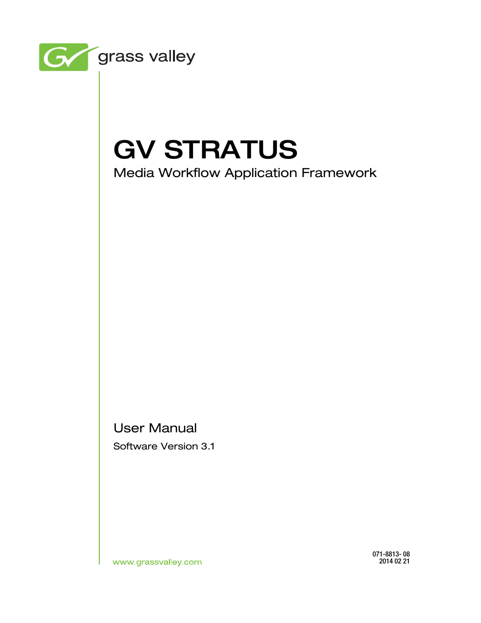 Gv stratus | Grass Valley GV STRATUS v.3.1 User Manual | Page 3 / 324