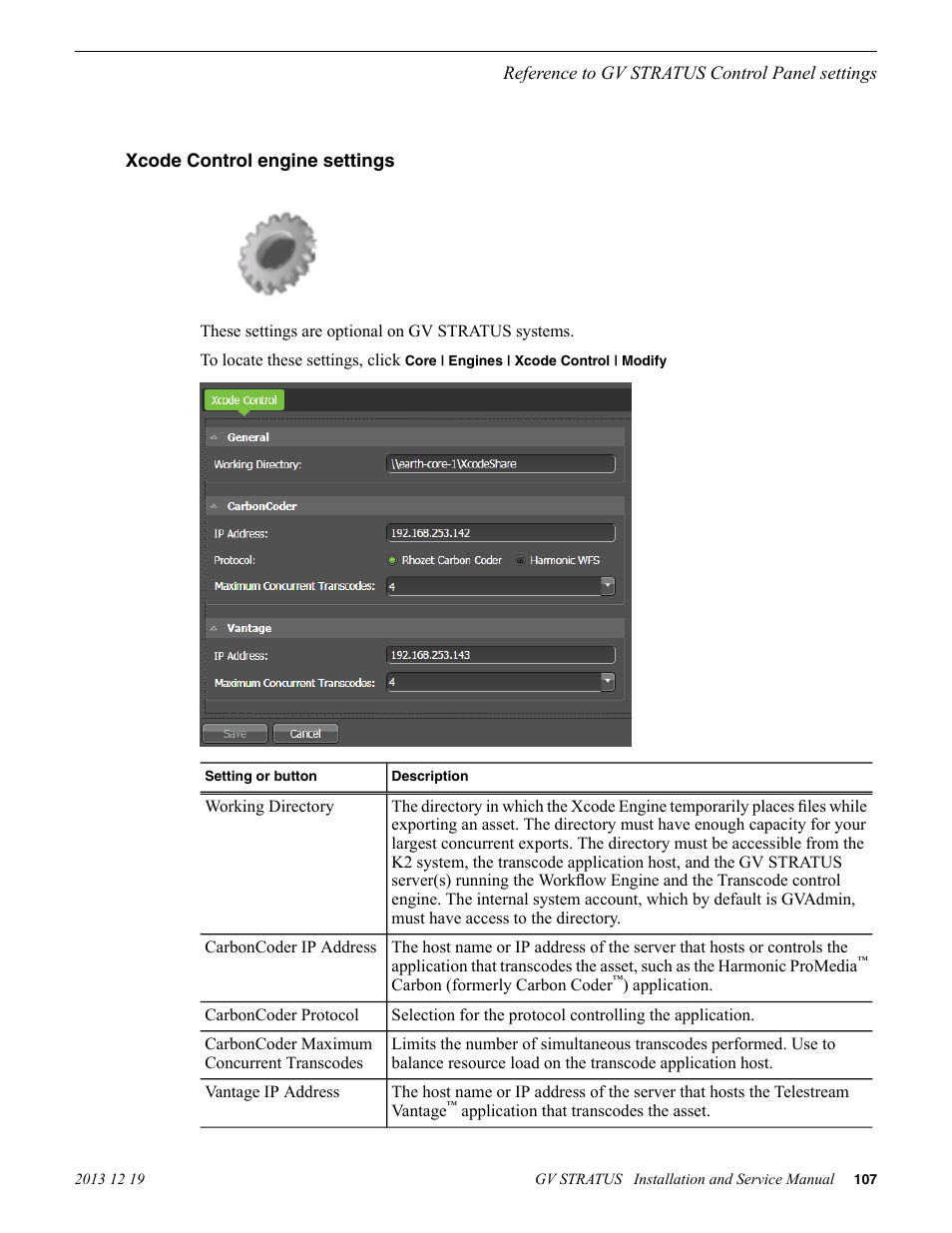 Xcode control engine settings | Grass Valley GV STRATUS Installation v.3.1 User Manual | Page 107 / 510