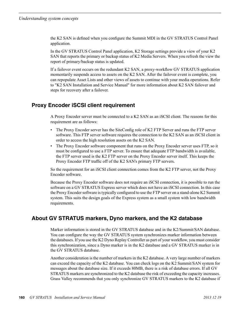 Proxy encoder iscsi client requirement | Grass Valley GV STRATUS Installation v.3.1 User Manual | Page 160 / 510