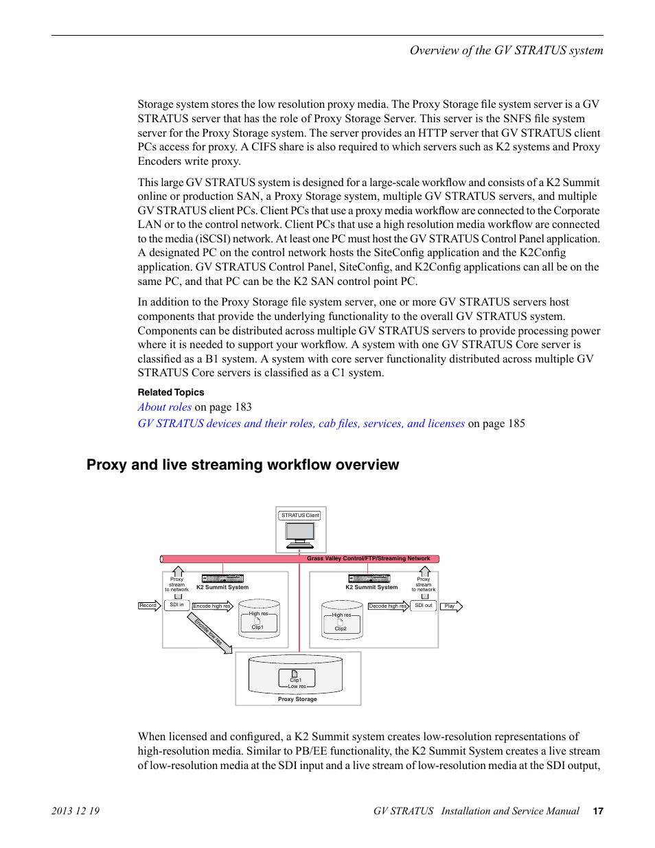 Proxy and live streaming workflow overview, Overview of the gv stratus system, Related topics | Grass Valley GV STRATUS Installation v.3.1 User Manual | Page 17 / 510