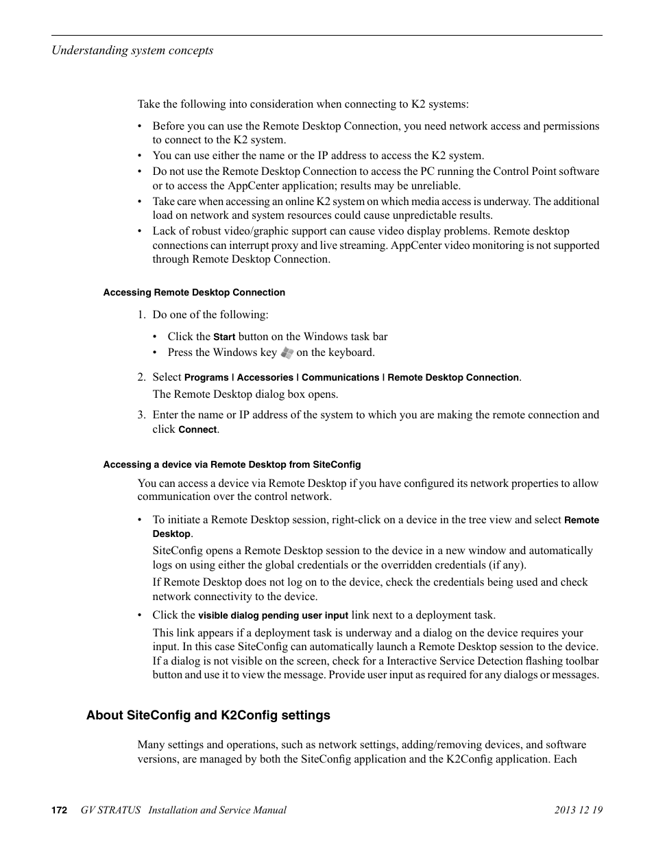 Accessing remote desktop connection, About siteconfig and k2config settings | Grass Valley GV STRATUS Installation v.3.1 User Manual | Page 172 / 510