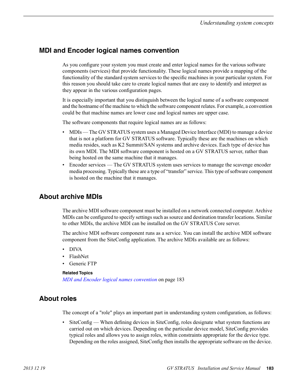 Mdi and encoder logical names convention, About archive mdis, About roles | Grass Valley GV STRATUS Installation v.3.1 User Manual | Page 183 / 510