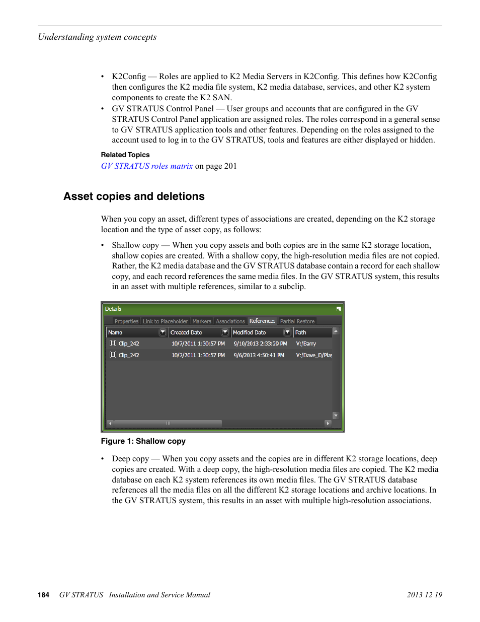 Asset copies and deletions | Grass Valley GV STRATUS Installation v.3.1 User Manual | Page 184 / 510