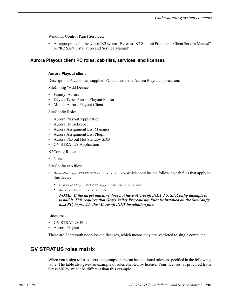 Gv stratus roles matrix | Grass Valley GV STRATUS Installation v.3.1 User Manual | Page 201 / 510