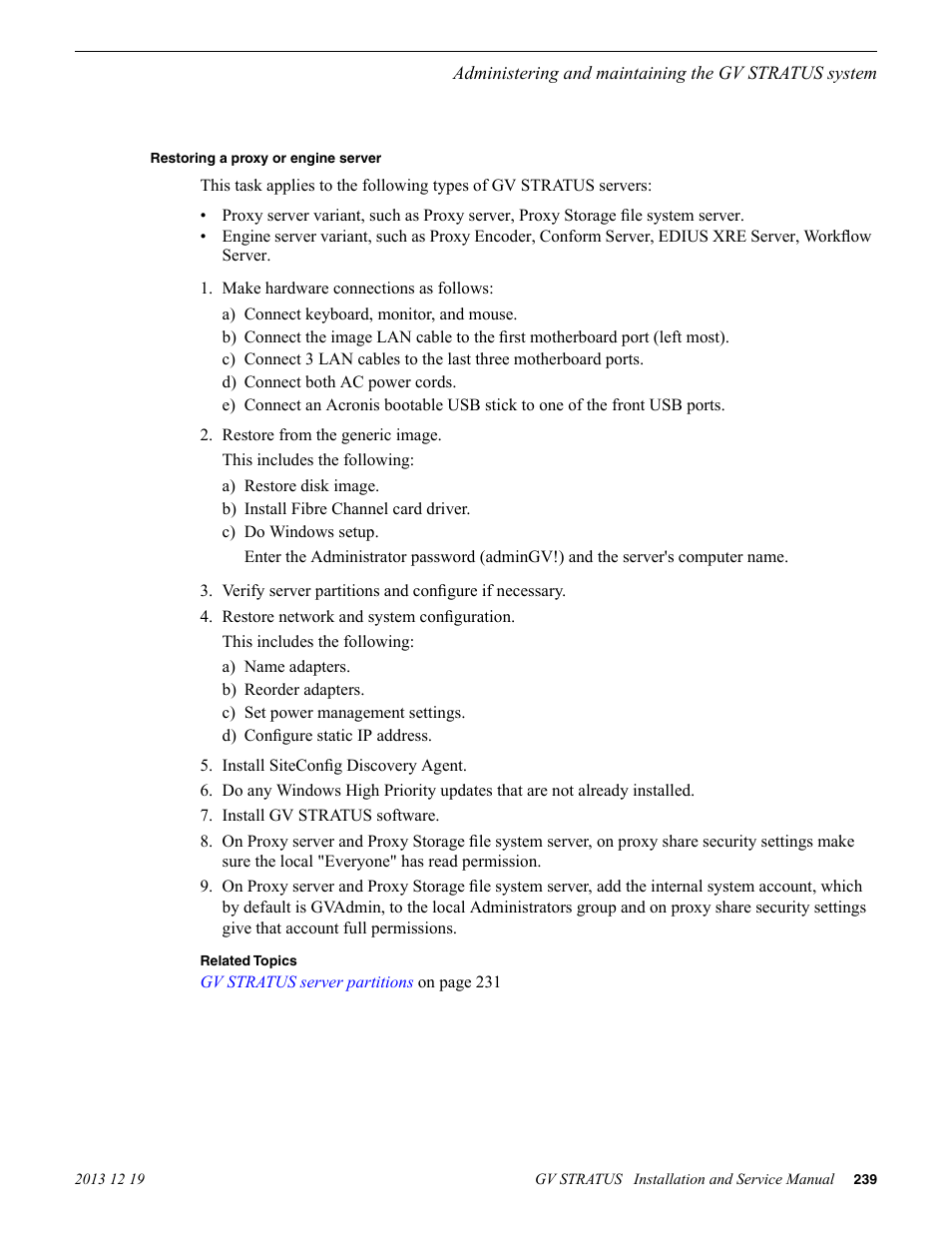 Restoring a proxy or engine server | Grass Valley GV STRATUS Installation v.3.1 User Manual | Page 239 / 510