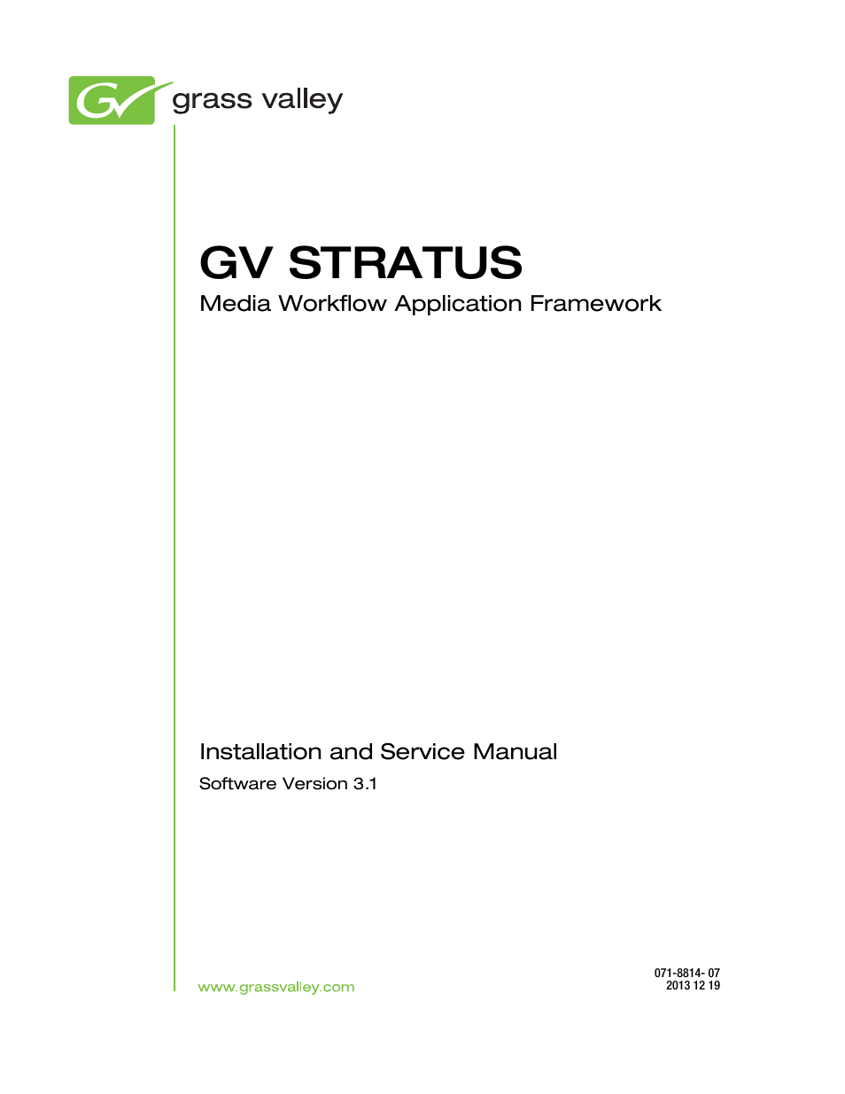 Gv stratus | Grass Valley GV STRATUS Installation v.3.1 User Manual | Page 3 / 510
