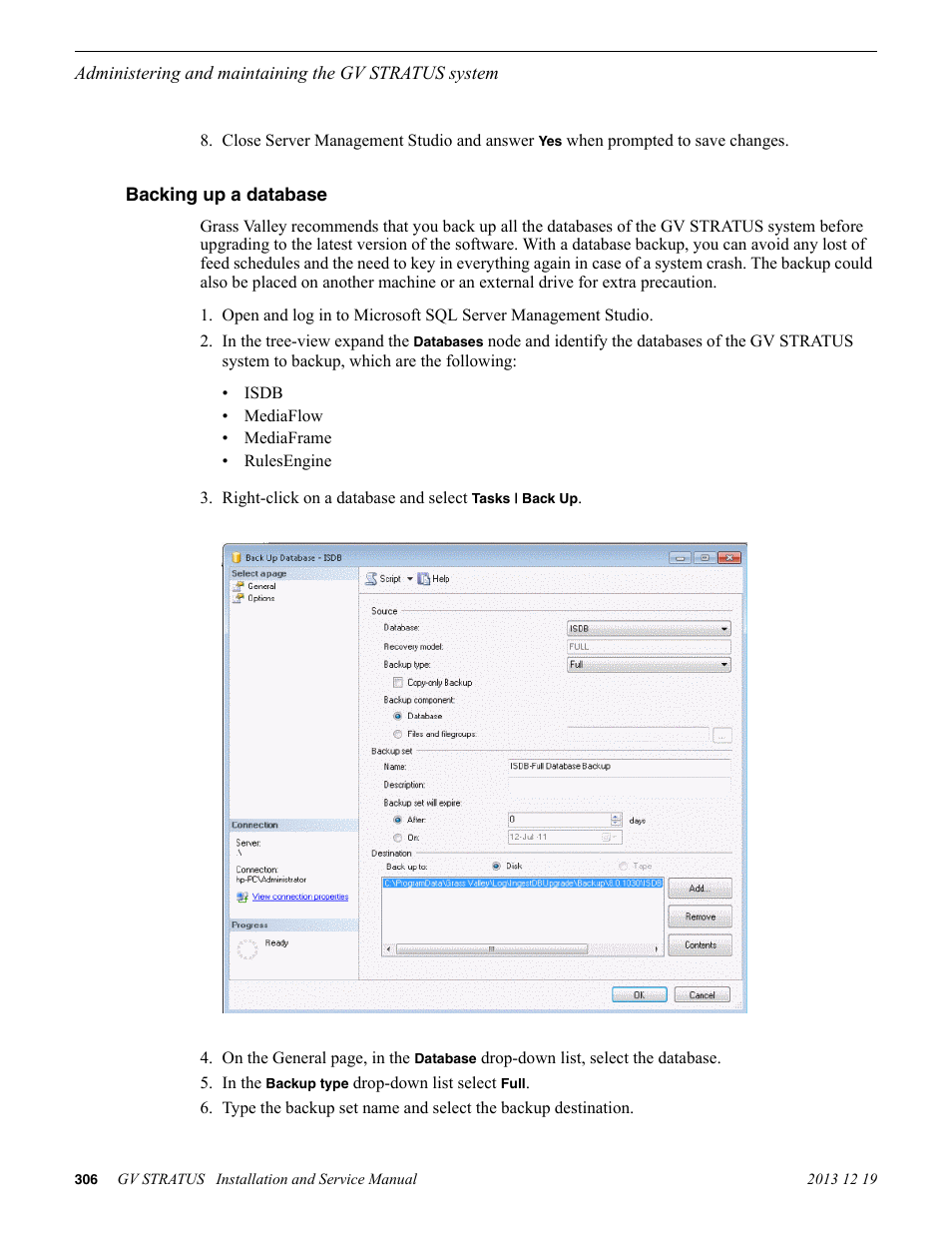 Backing up a database | Grass Valley GV STRATUS Installation v.3.1 User Manual | Page 306 / 510