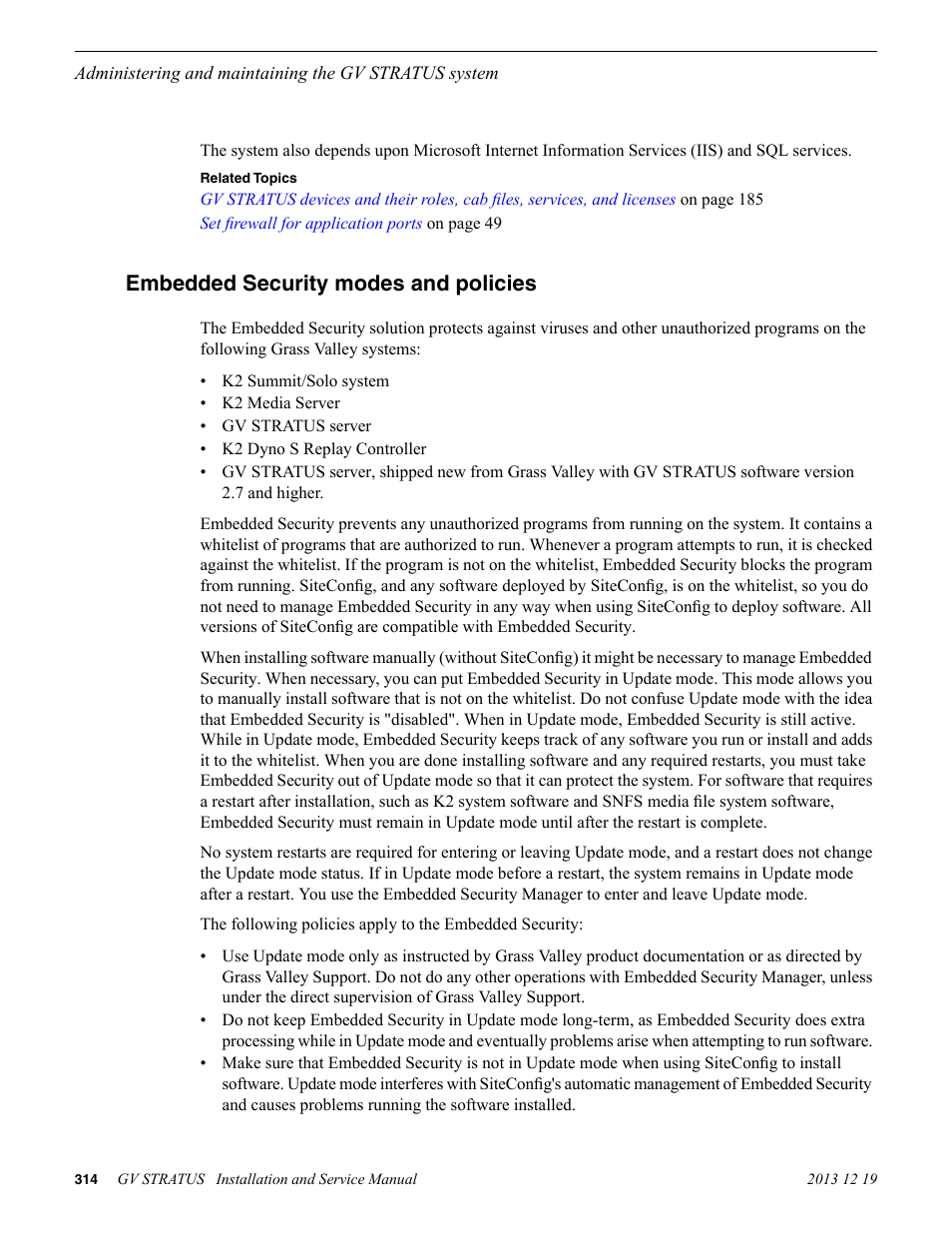 Embedded security modes and policies | Grass Valley GV STRATUS Installation v.3.1 User Manual | Page 314 / 510
