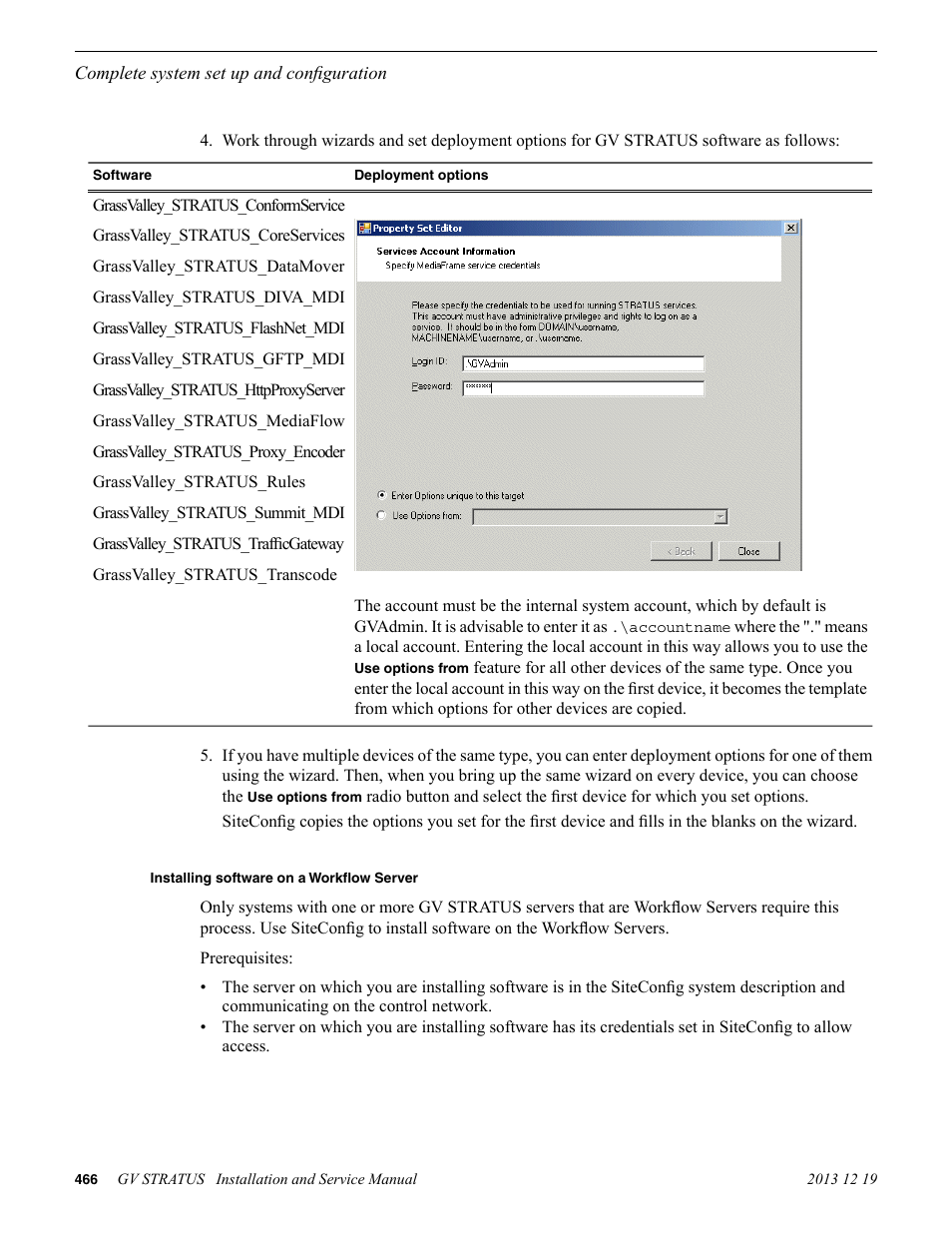 Installing software on a workflow server | Grass Valley GV STRATUS Installation v.3.1 User Manual | Page 466 / 510