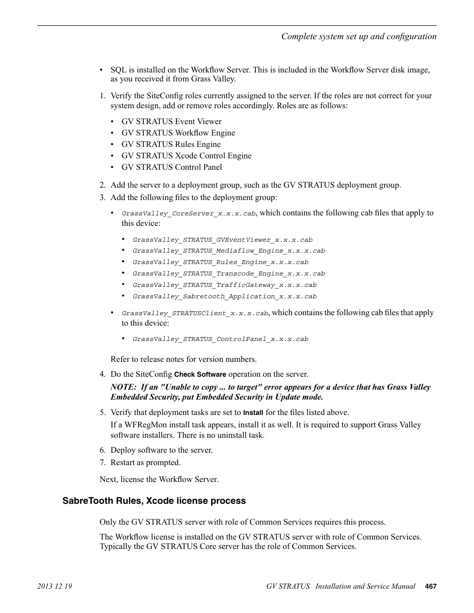Sabretooth rules, xcode license process | Grass Valley GV STRATUS Installation v.3.1 User Manual | Page 467 / 510