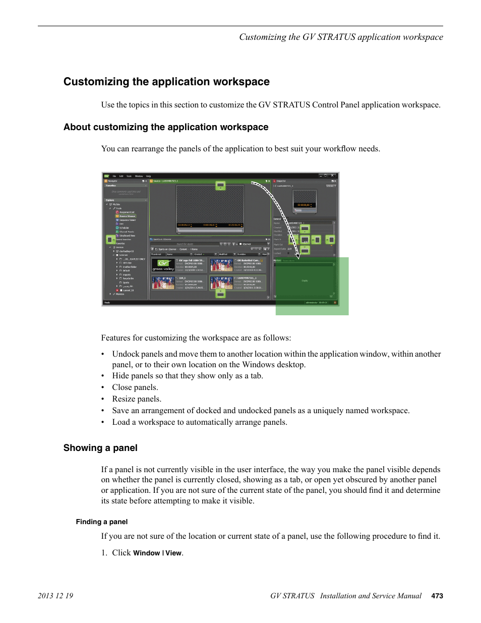 Customizing the application workspace, About customizing the application workspace, Showing a panel | Finding a panel | Grass Valley GV STRATUS Installation v.3.1 User Manual | Page 473 / 510