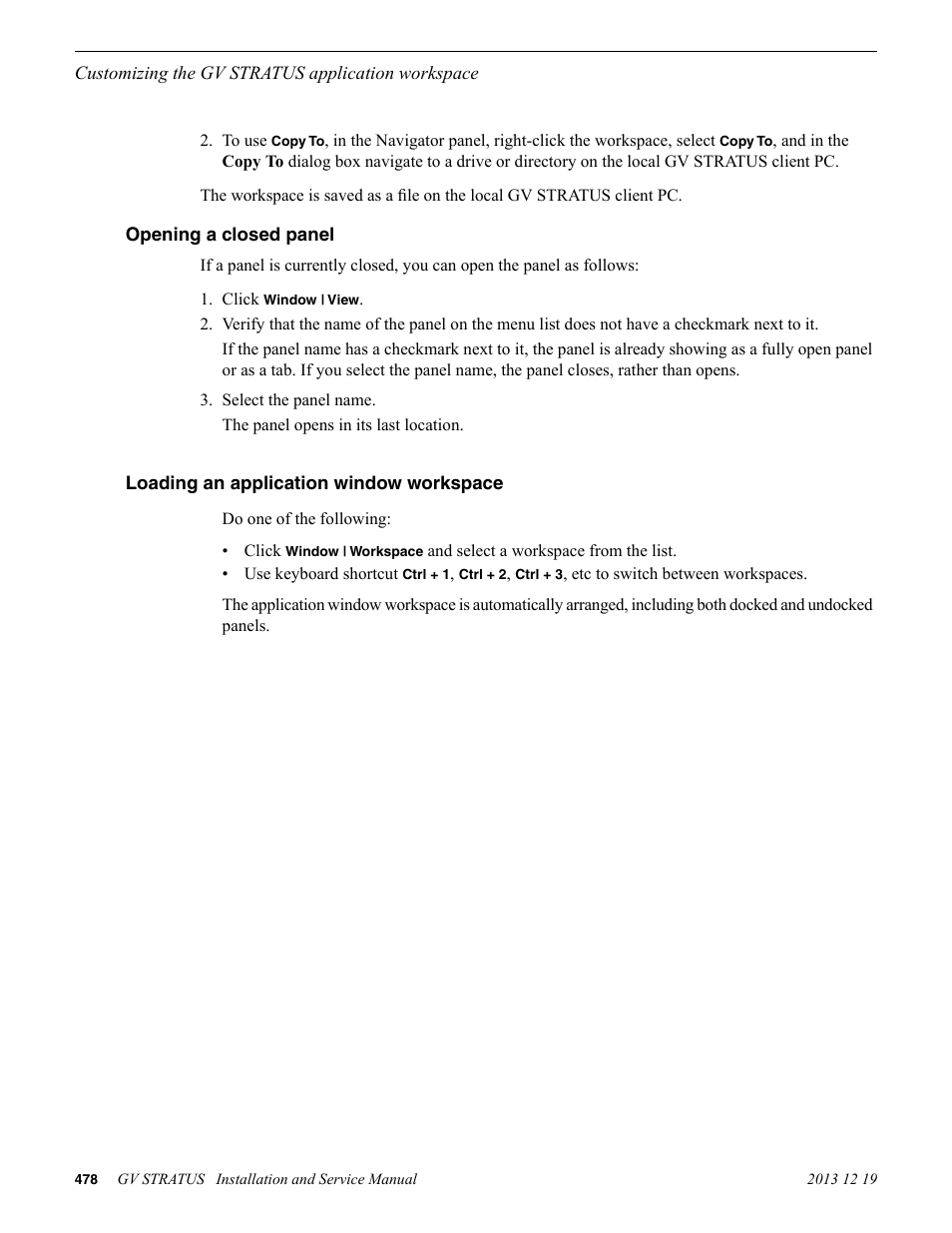 Opening a closed panel, Loading an application window workspace | Grass Valley GV STRATUS Installation v.3.1 User Manual | Page 478 / 510