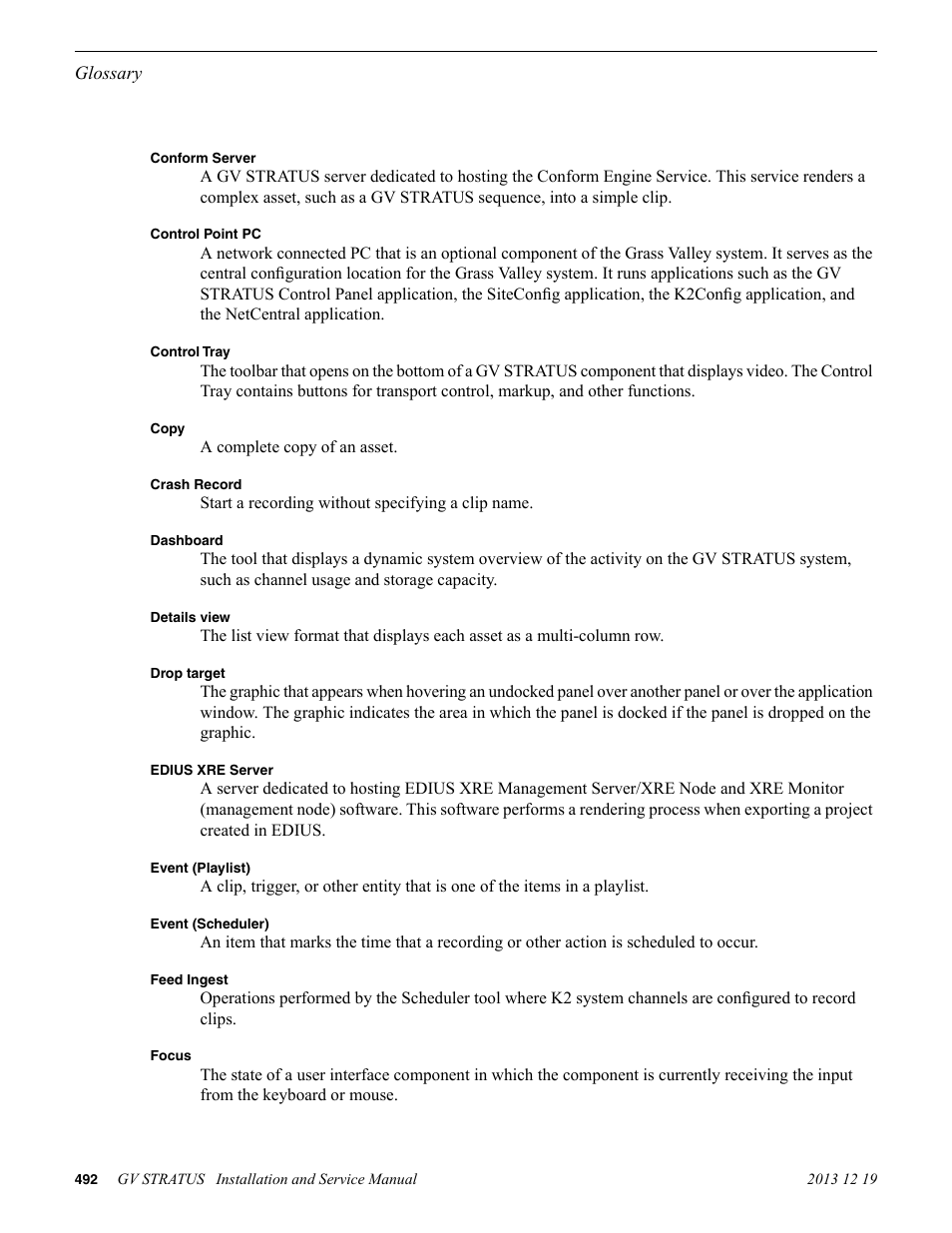 Conform server, Control point pc, Control tray | Copy, Crash record, Dashboard, Details view, Drop target, Edius xre server, Event (playlist) | Grass Valley GV STRATUS Installation v.3.1 User Manual | Page 492 / 510
