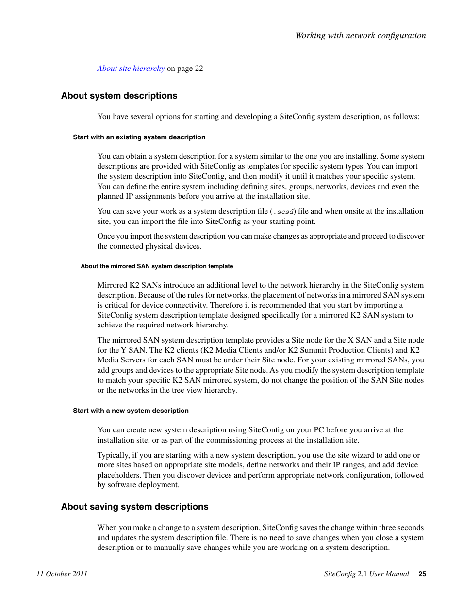 About system descriptions, Start with an existing system description, About the mirrored san system description template | Start with a new system description, About saving system descriptions | Grass Valley SiteConfig v.2.1 User Manual | Page 25 / 102