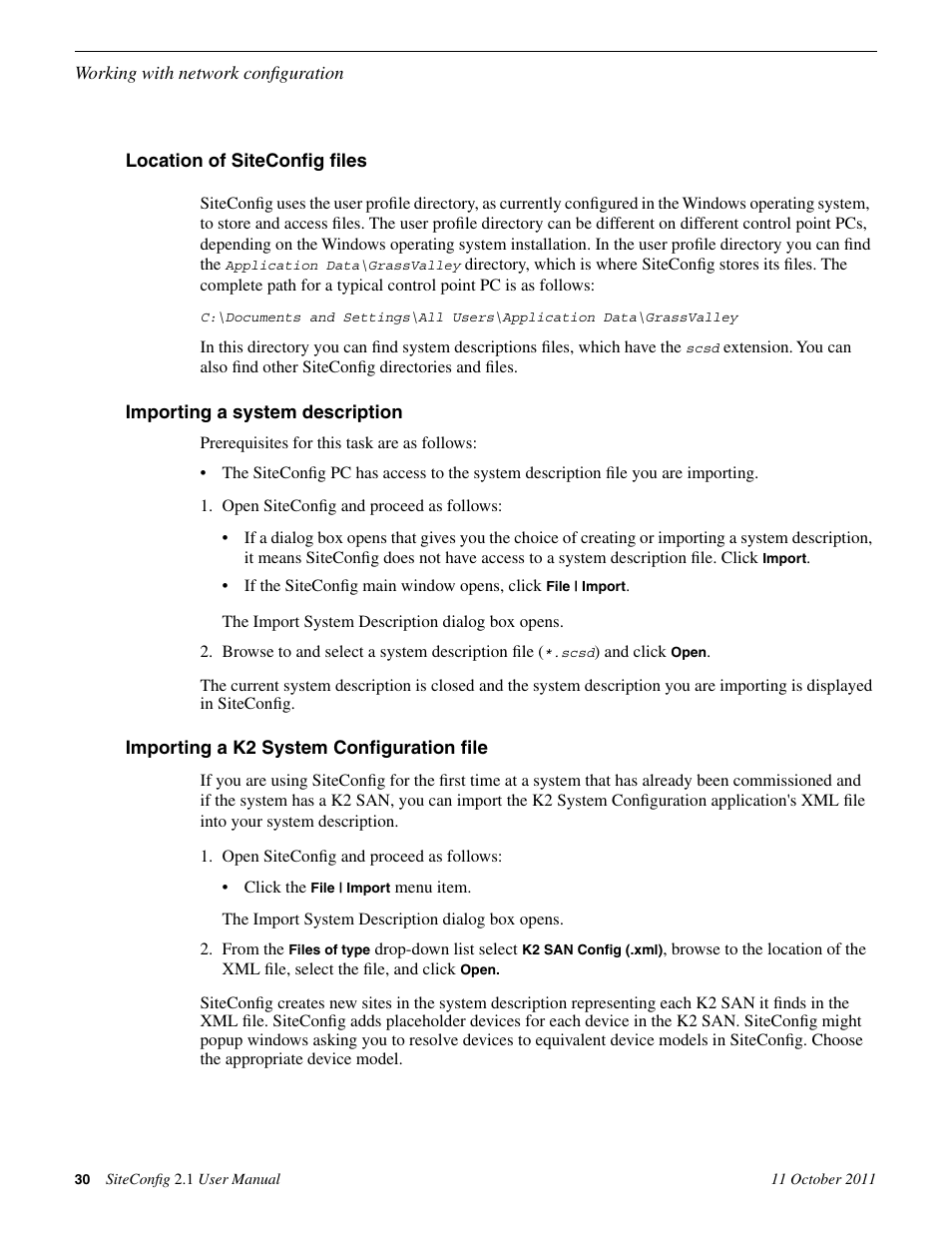 Location of siteconfig files, Importing a system description, Importing a k2 system configuration file | Grass Valley SiteConfig v.2.1 User Manual | Page 30 / 102