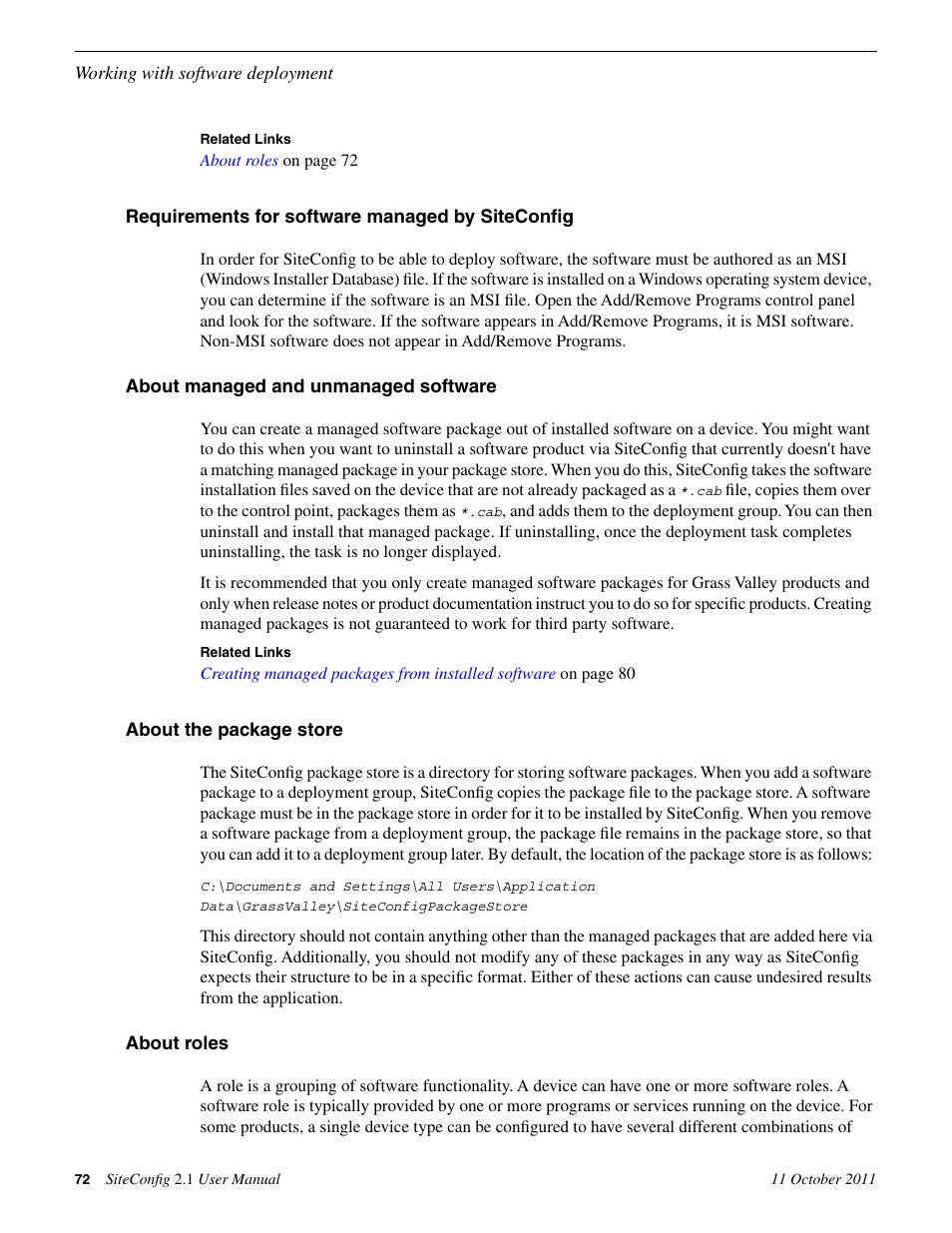 Requirements for software managed by siteconfig, About managed and unmanaged software, About the package store | About roles | Grass Valley SiteConfig v.2.1 User Manual | Page 72 / 102