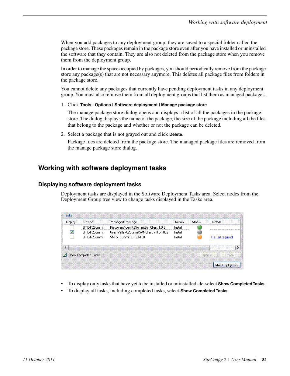 Working with software deployment tasks, Displaying software deployment tasks | Grass Valley SiteConfig v.2.1 User Manual | Page 81 / 102