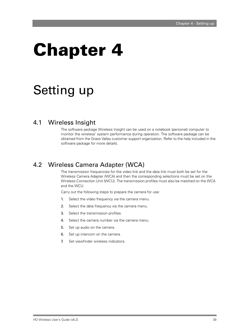 Setting up, 1 wireless insight, 2 wireless camera adapter (wca) | Chapter 4 | Grass Valley HD Wireless User Manual | Page 39 / 86