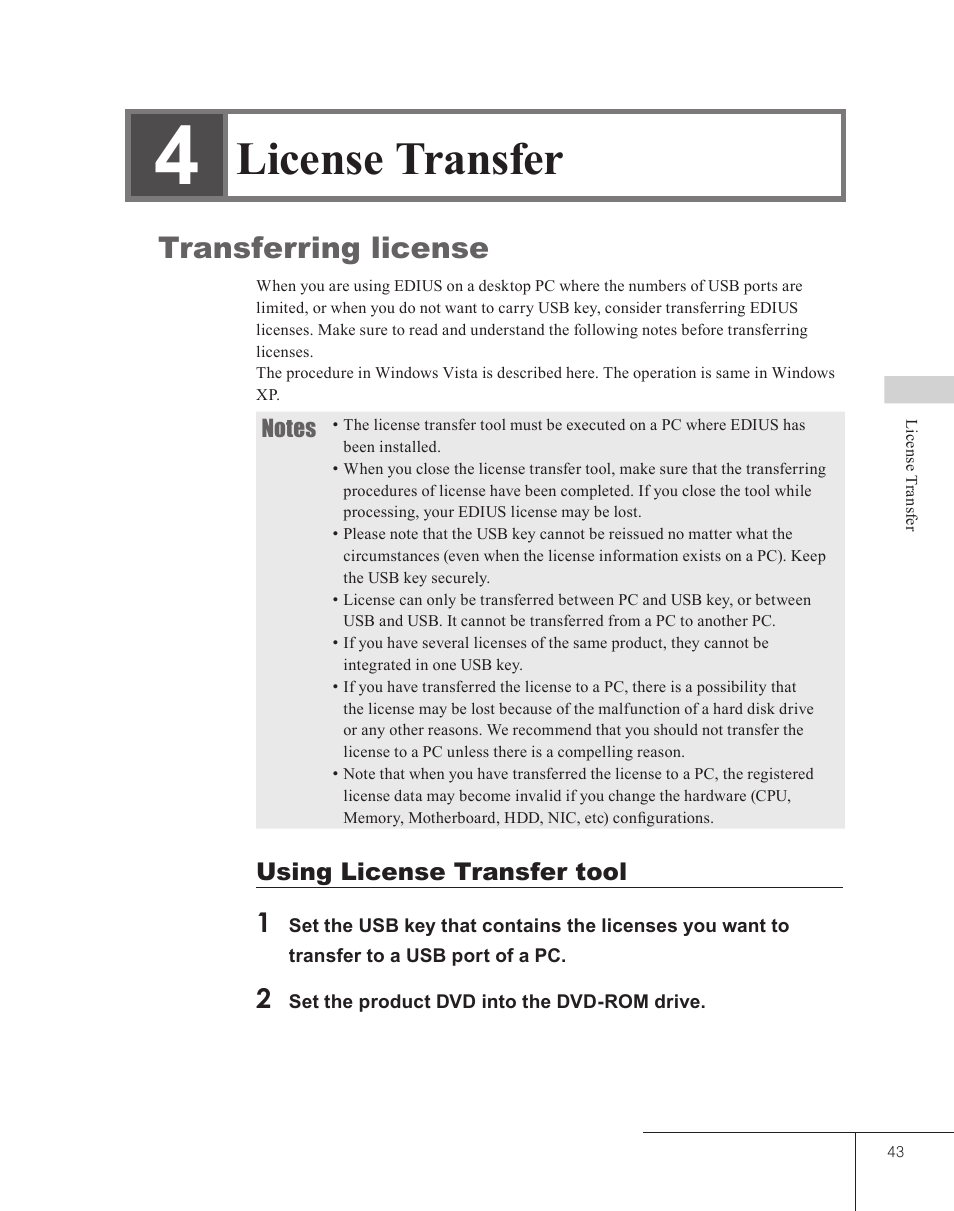 4 license transfer, Transferring license, Using license transfer tool | License transfer | Grass Valley EDIUS 5 User Manual | Page 45 / 52