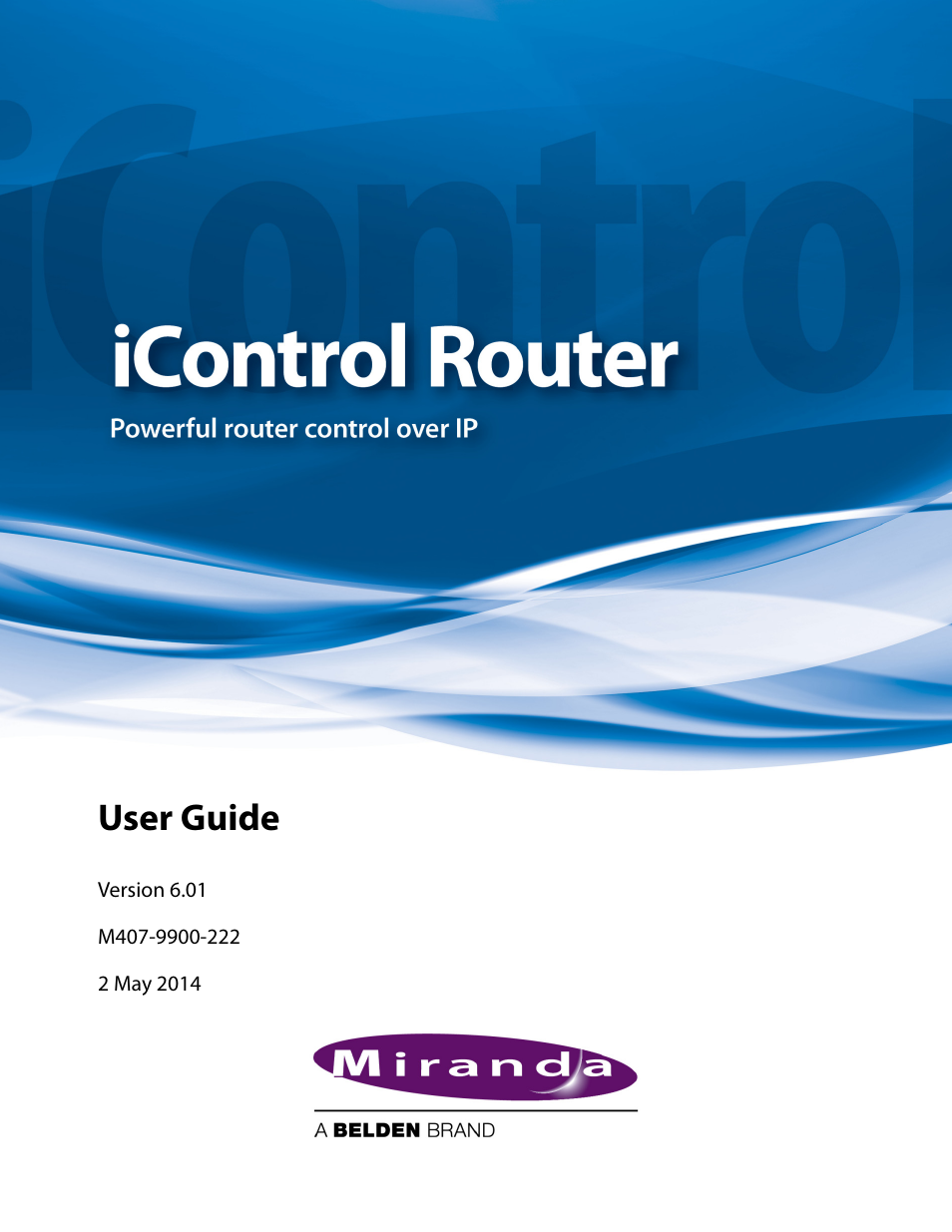 Grass Valley iRouter v.6.01 User Manual | 100 pages