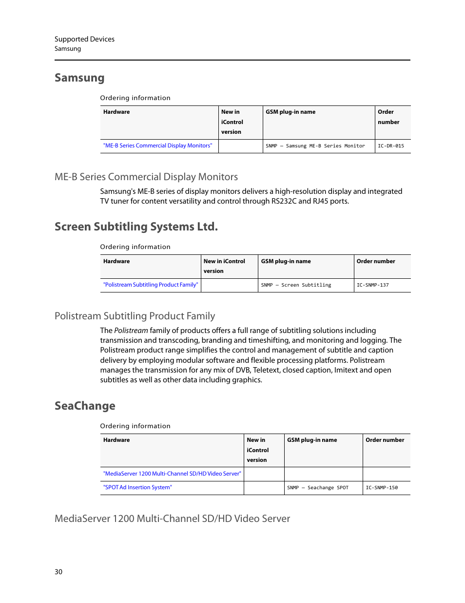 Samsung, Screen subtitling systems ltd, Seachange | Me-b series commercial display monitors, Polistream subtitling product family, Mediaserver 1200 multi-channel sd/hd video server | Grass Valley iControl Supported Devices V.1 User Manual | Page 38 / 48