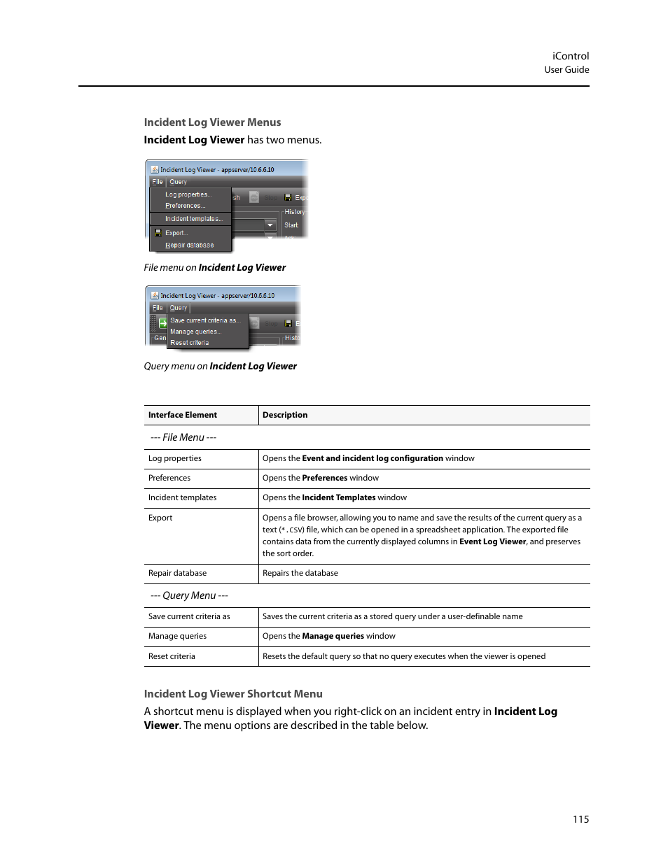 Incident log viewer menus, Incident log viewer shortcut menu | Grass Valley iControl V.6.02 User Manual | Page 125 / 610