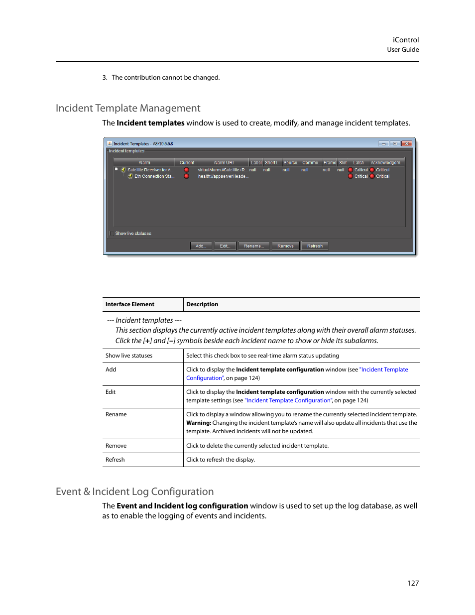 Incident template management, Event & incident log configuration | Grass Valley iControl V.6.02 User Manual | Page 137 / 610