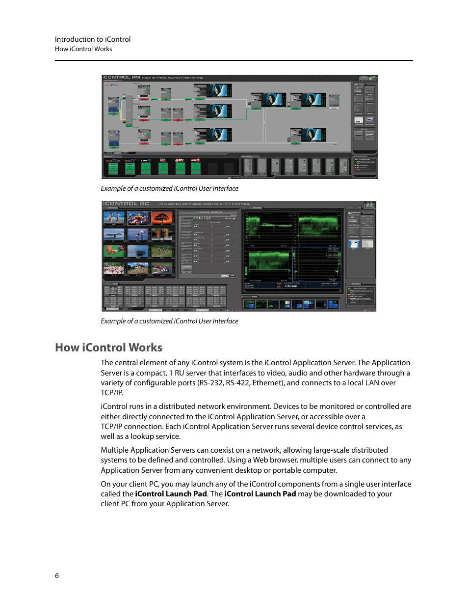How icontrol works | Grass Valley iControl V.6.02 User Manual | Page 16 / 610