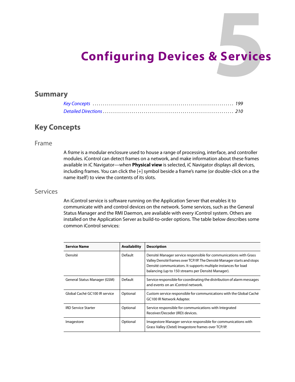 Configuring devices & services, Key concepts, Frame | Services, Frame services, Summary | Grass Valley iControl V.6.02 User Manual | Page 209 / 610
