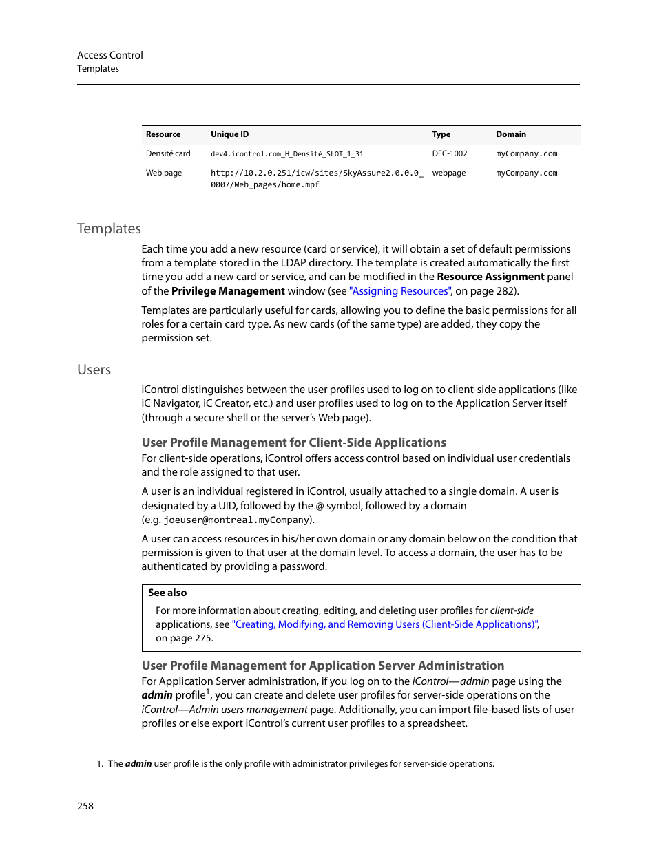 Templates, Users, Templates users | Grass Valley iControl V.6.02 User Manual | Page 268 / 610