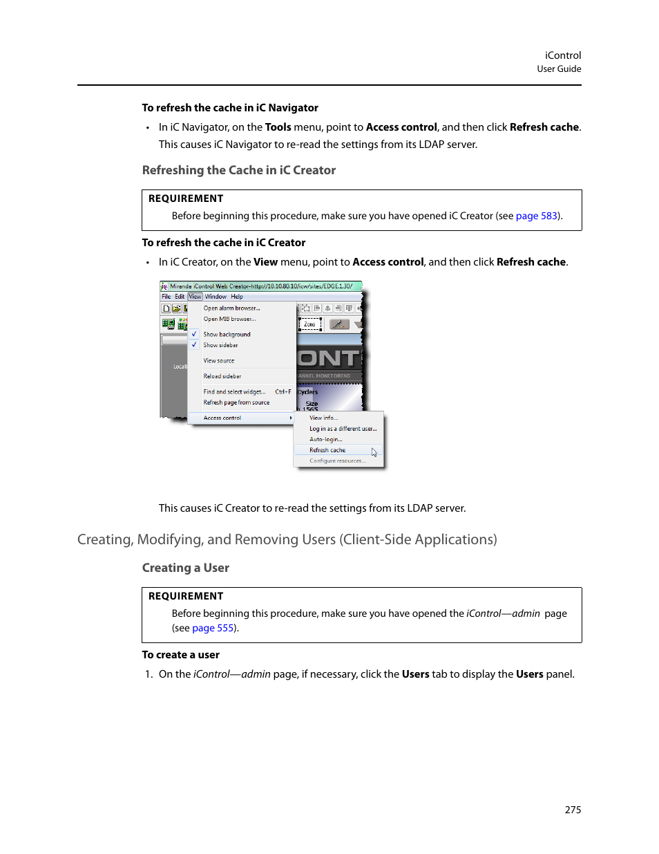 Refreshing the cache in ic creator, Creating a user | Grass Valley iControl V.6.02 User Manual | Page 285 / 610