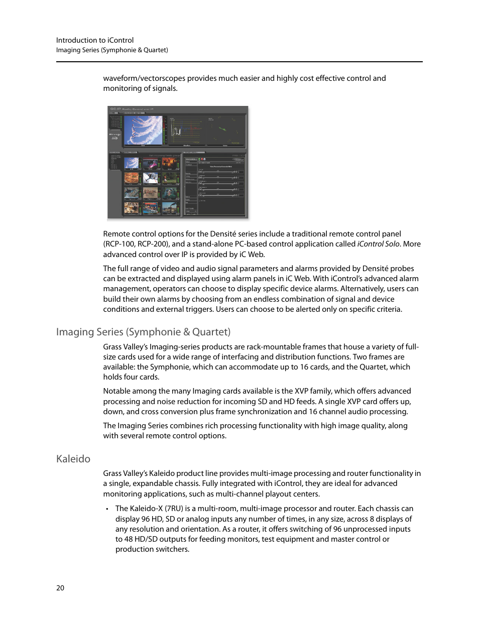 Imaging series (symphonie & quartet), Kaleido, Imaging series (symphonie & quartet) kaleido | Grass Valley iControl V.6.02 User Manual | Page 30 / 610