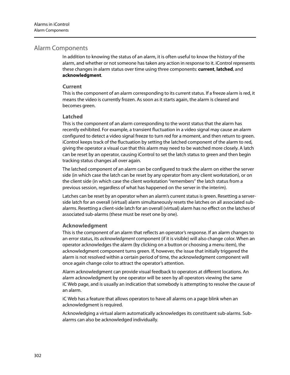 Alarm components, Current, Latched | Acknowledgment | Grass Valley iControl V.6.02 User Manual | Page 312 / 610