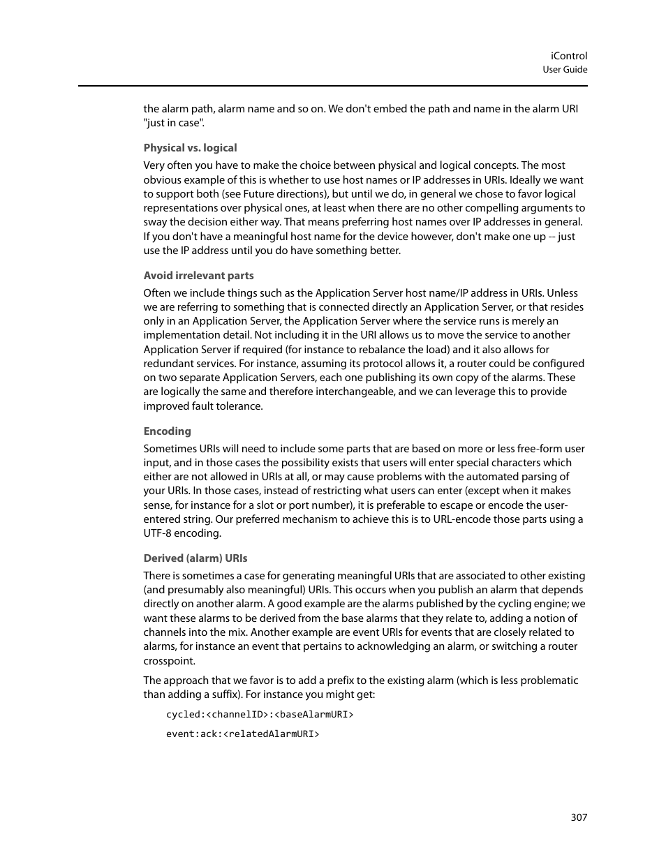 Physical vs. logical, Avoid irrelevant parts, Encoding | Derived (alarm) uris | Grass Valley iControl V.6.02 User Manual | Page 317 / 610
