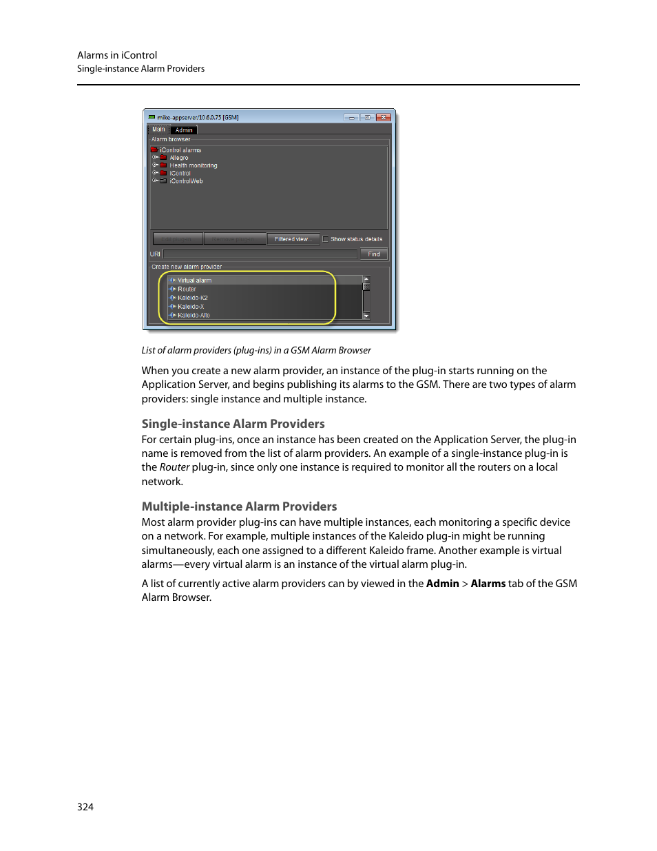 Single-instance alarm providers, Multiple-instance alarm providers | Grass Valley iControl V.6.02 User Manual | Page 334 / 610