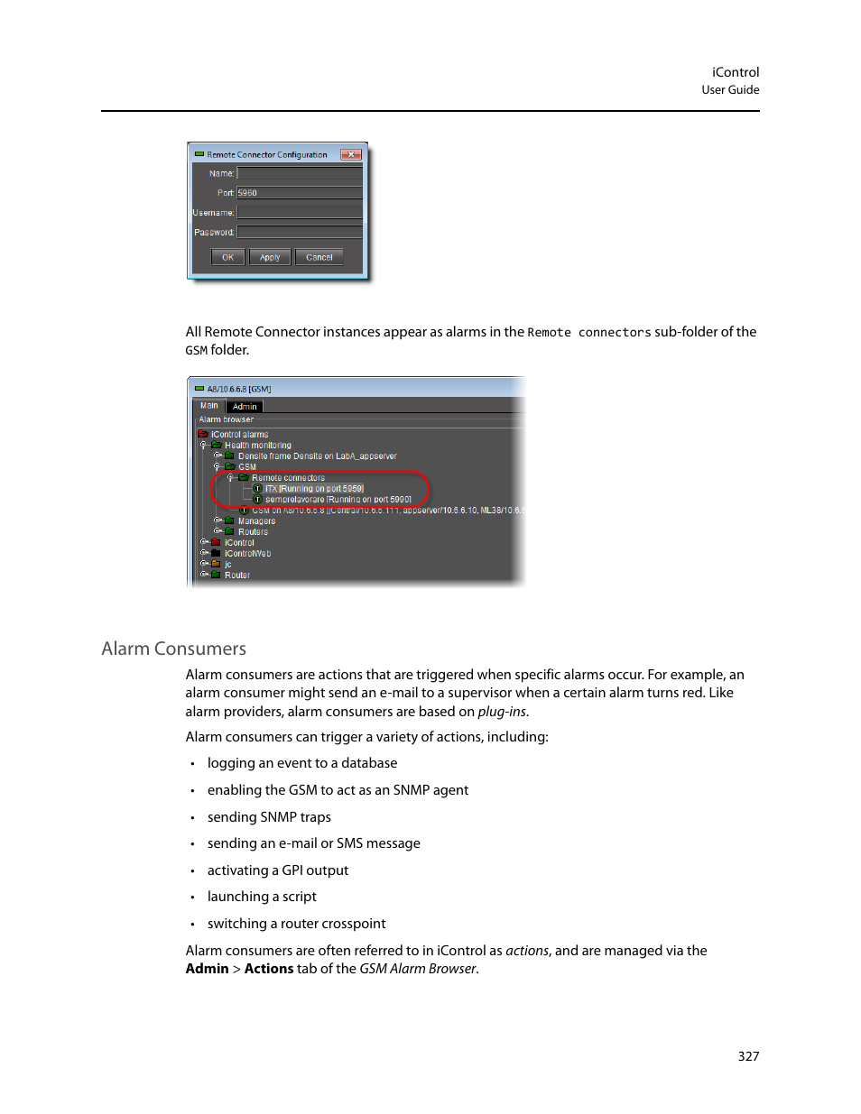 Alarm consumers | Grass Valley iControl V.6.02 User Manual | Page 337 / 610