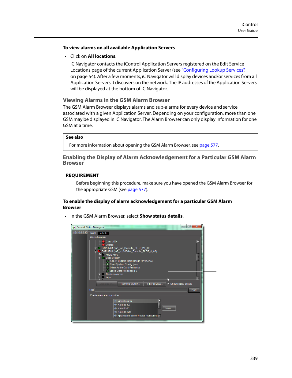 Viewing alarms in the gsm alarm browser | Grass Valley iControl V.6.02 User Manual | Page 349 / 610