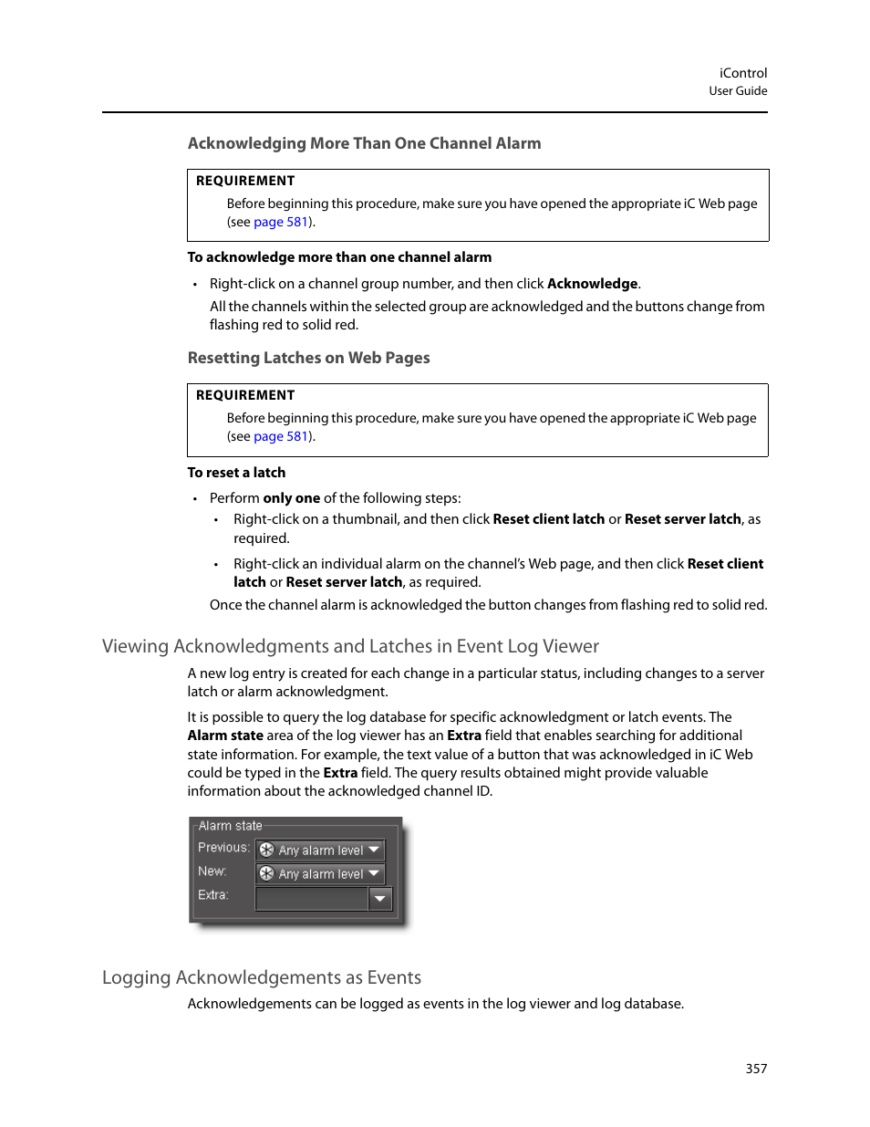 Acknowledging more than one channel alarm, Logging acknowledgements as events | Grass Valley iControl V.6.02 User Manual | Page 367 / 610