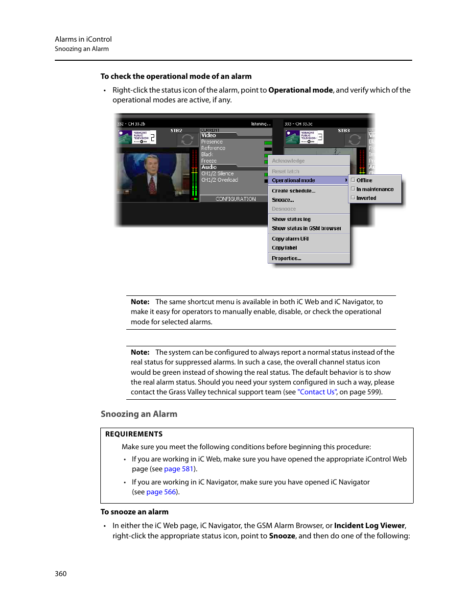 Snoozing an alarm | Grass Valley iControl V.6.02 User Manual | Page 370 / 610