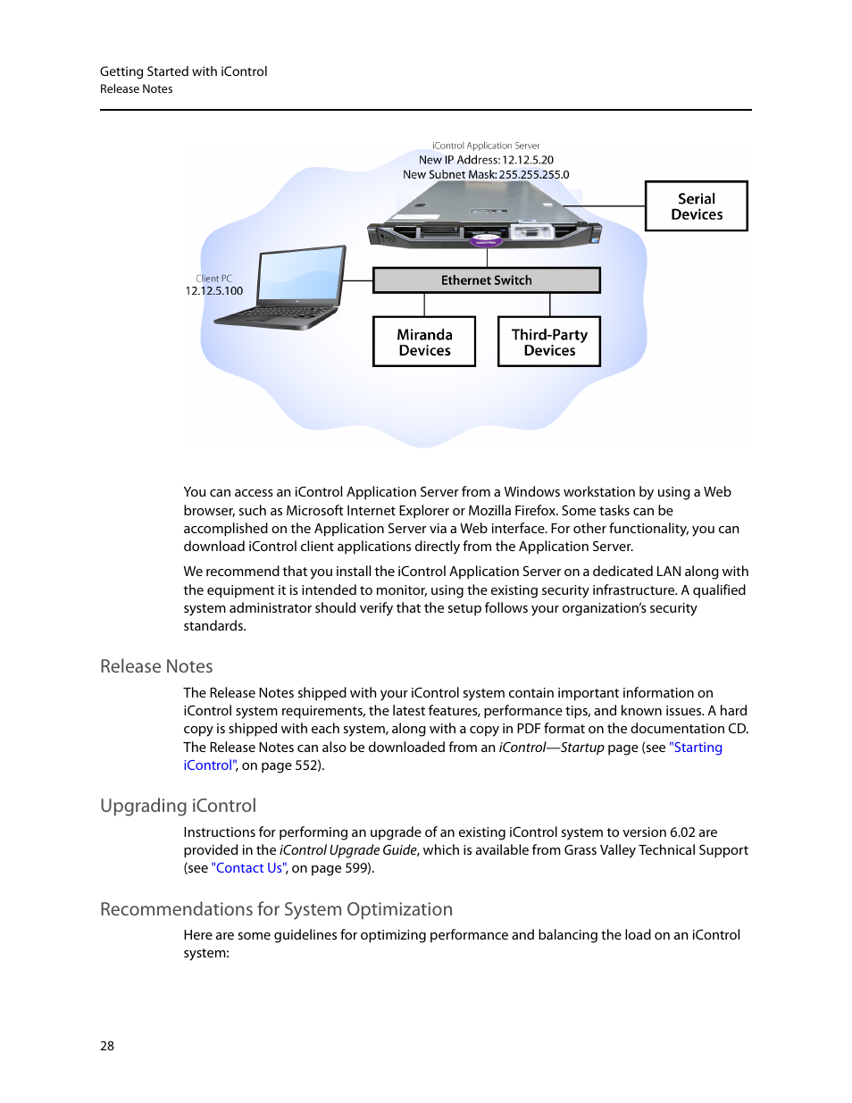 Release notes, Upgrading icontrol, Recommendations for system optimization | Release notes upgrading icontrol | Grass Valley iControl V.6.02 User Manual | Page 38 / 610