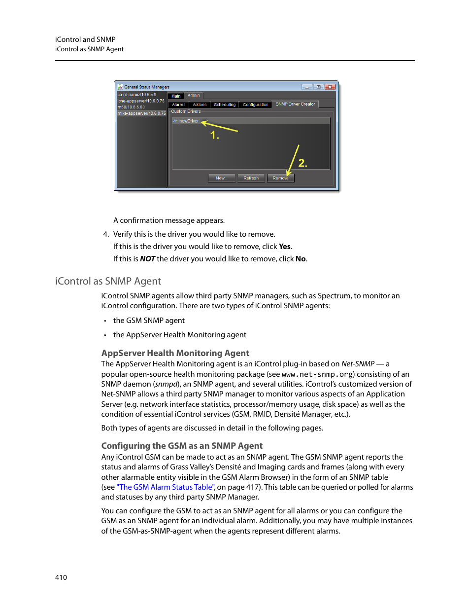 Icontrol as snmp agent, Appserver health monitoring agent, Configuring the gsm as an snmp agent | Rmation please see | Grass Valley iControl V.6.02 User Manual | Page 420 / 610