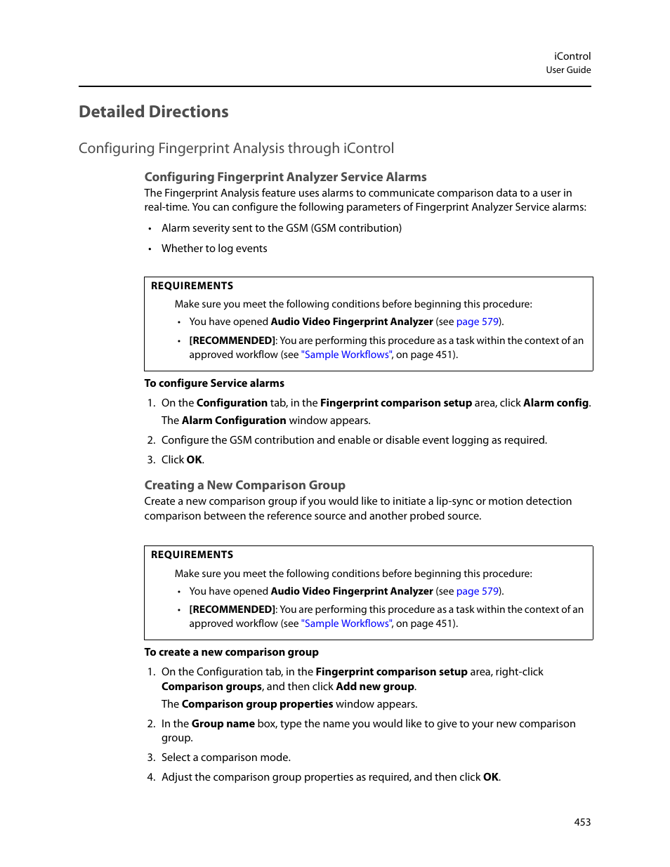 Detailed directions, Configuring fingerprint analysis through icontrol, Configuring fingerprint analyzer service alarms | Creating a new comparison group, Ce (see, Configuring fingerprint, Analysis through icontrol | Grass Valley iControl V.6.02 User Manual | Page 463 / 610