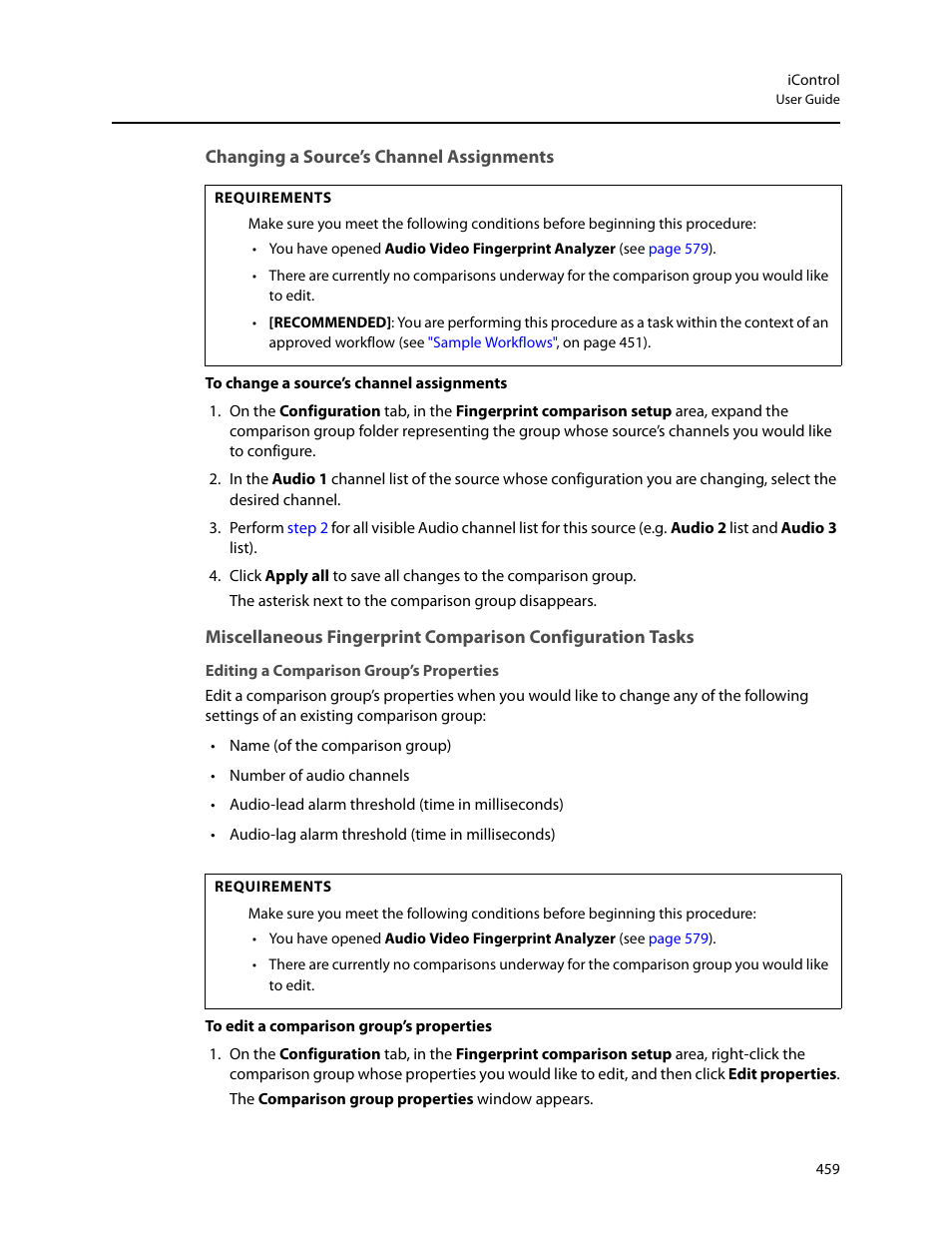 Changing a source’s channel assignments, Editing a comparison group’s properties, Ed (see | Changing a, Source’s channel assignments | Grass Valley iControl V.6.02 User Manual | Page 469 / 610