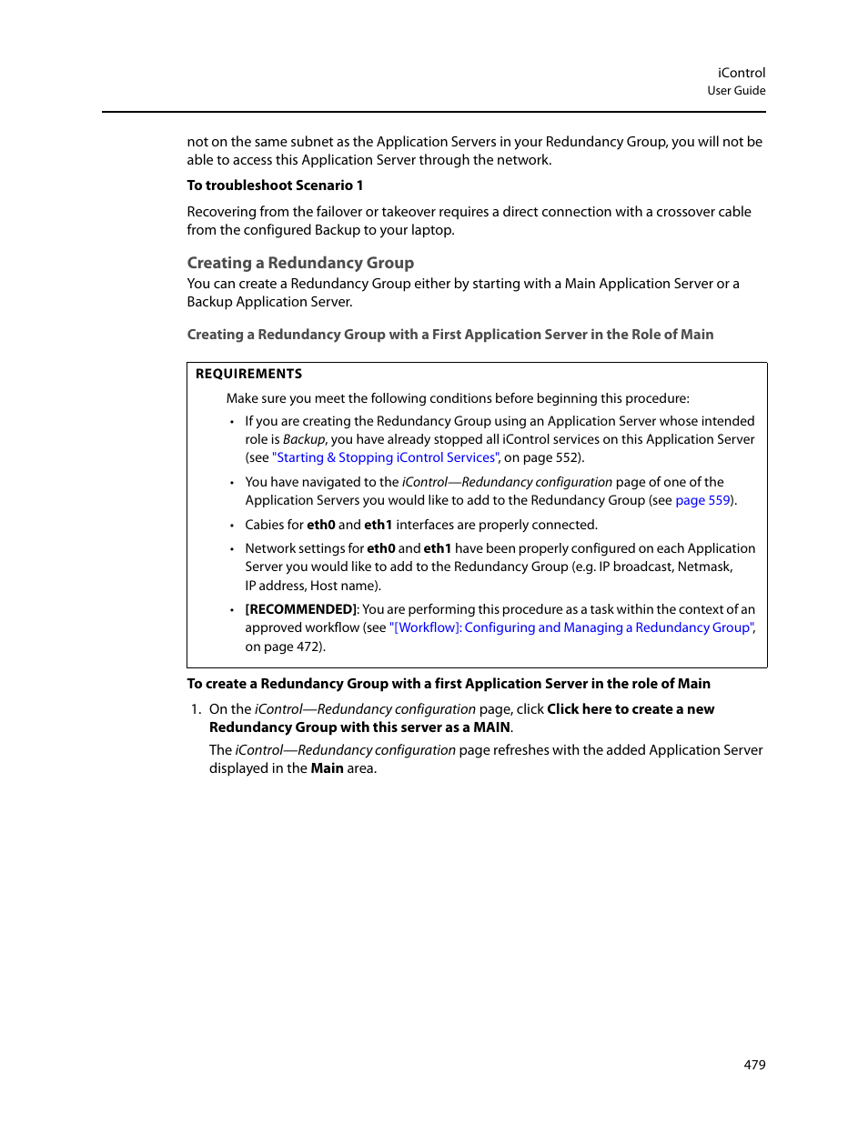 Creating a redundancy group | Grass Valley iControl V.6.02 User Manual | Page 489 / 610