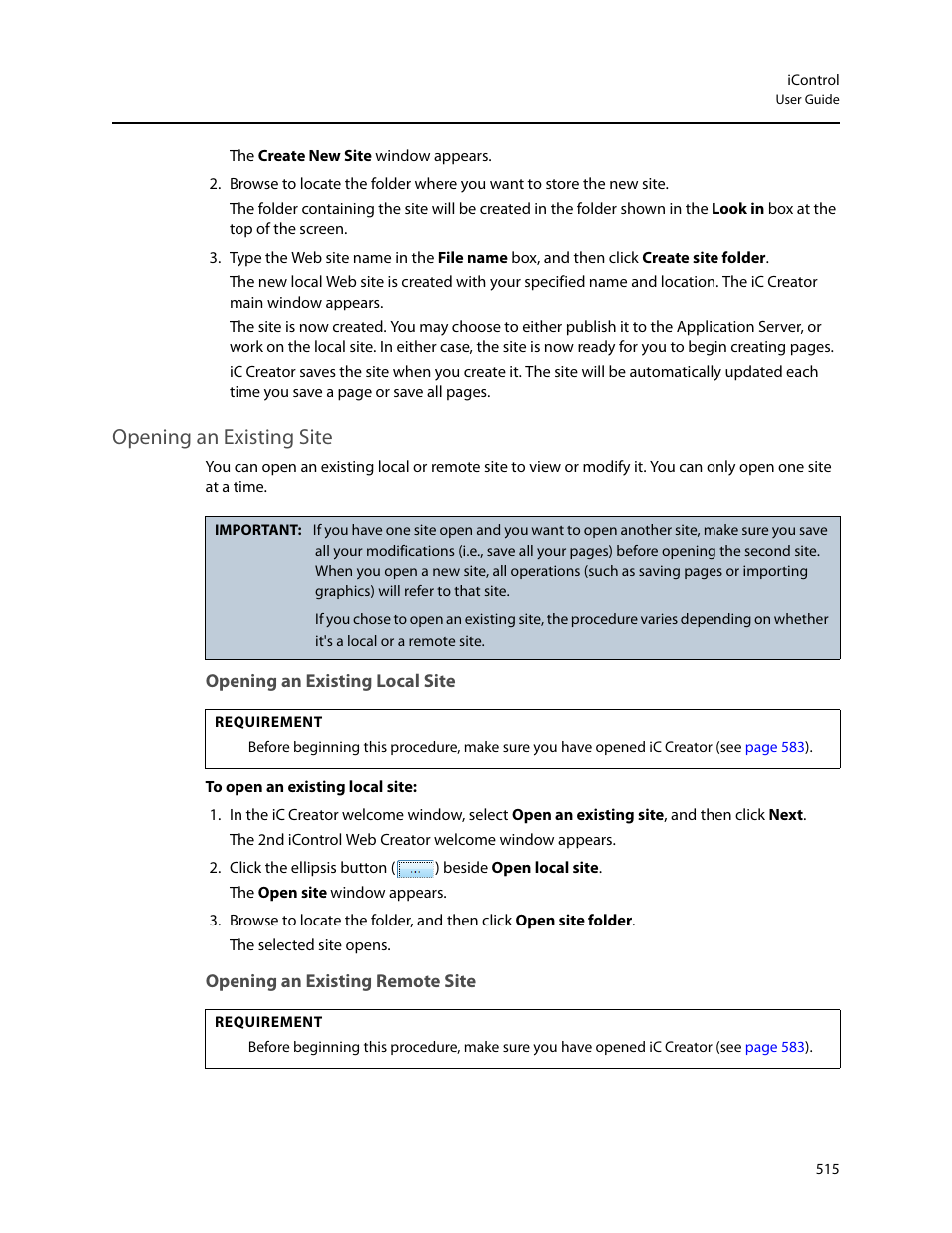 Opening an existing site, Opening an existing local site, Opening an existing remote site | Grass Valley iControl V.6.02 User Manual | Page 525 / 610
