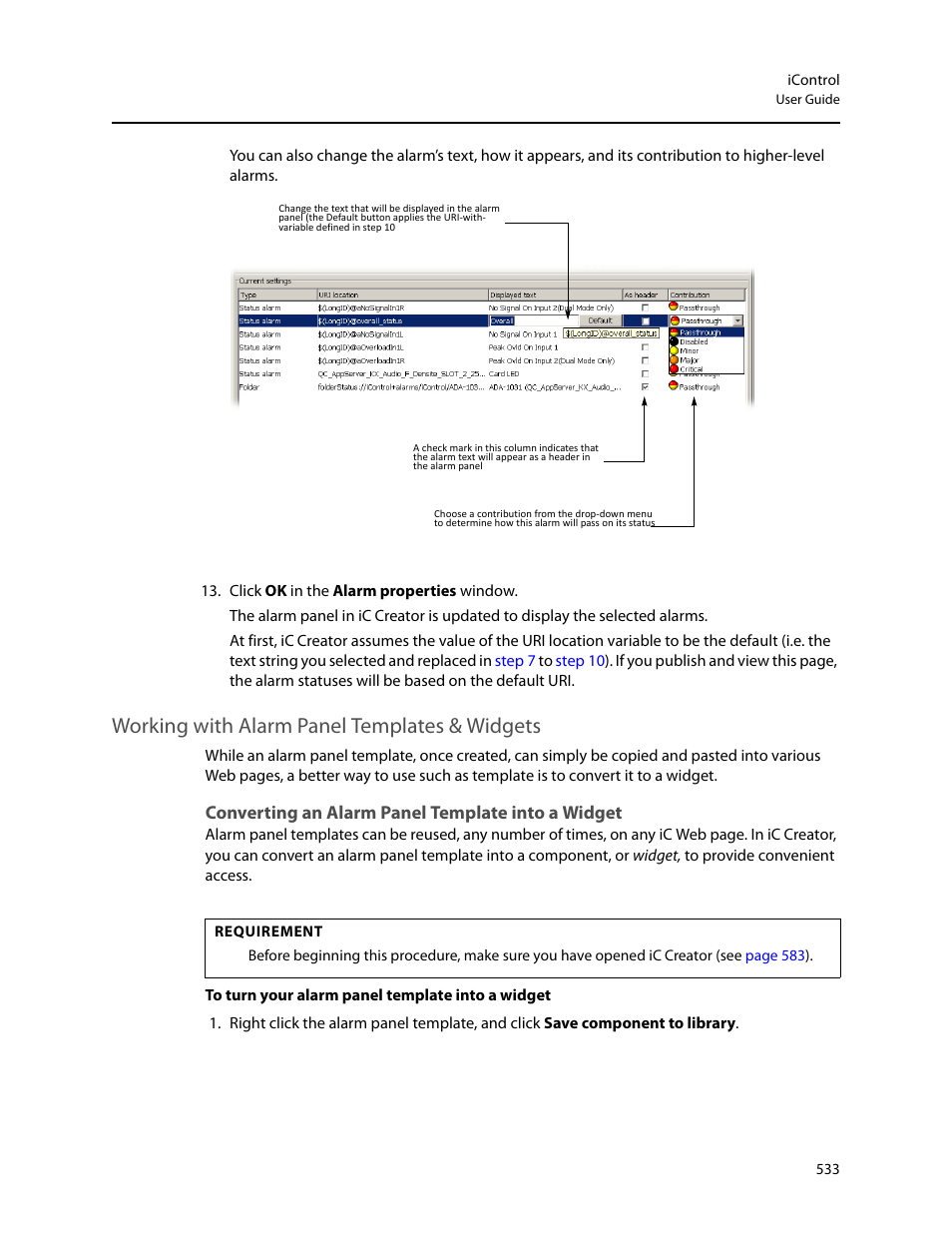 Working with alarm panel templates & widgets, Converting an alarm panel template into a widget | Grass Valley iControl V.6.02 User Manual | Page 543 / 610