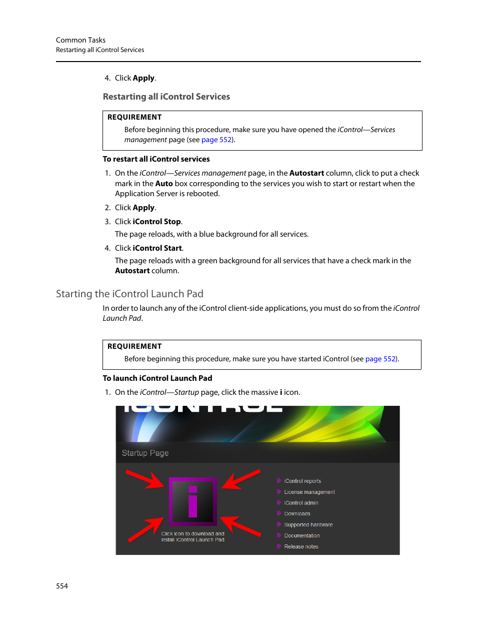 Restarting all icontrol services, Starting the icontrol launch pad | Grass Valley iControl V.6.02 User Manual | Page 564 / 610