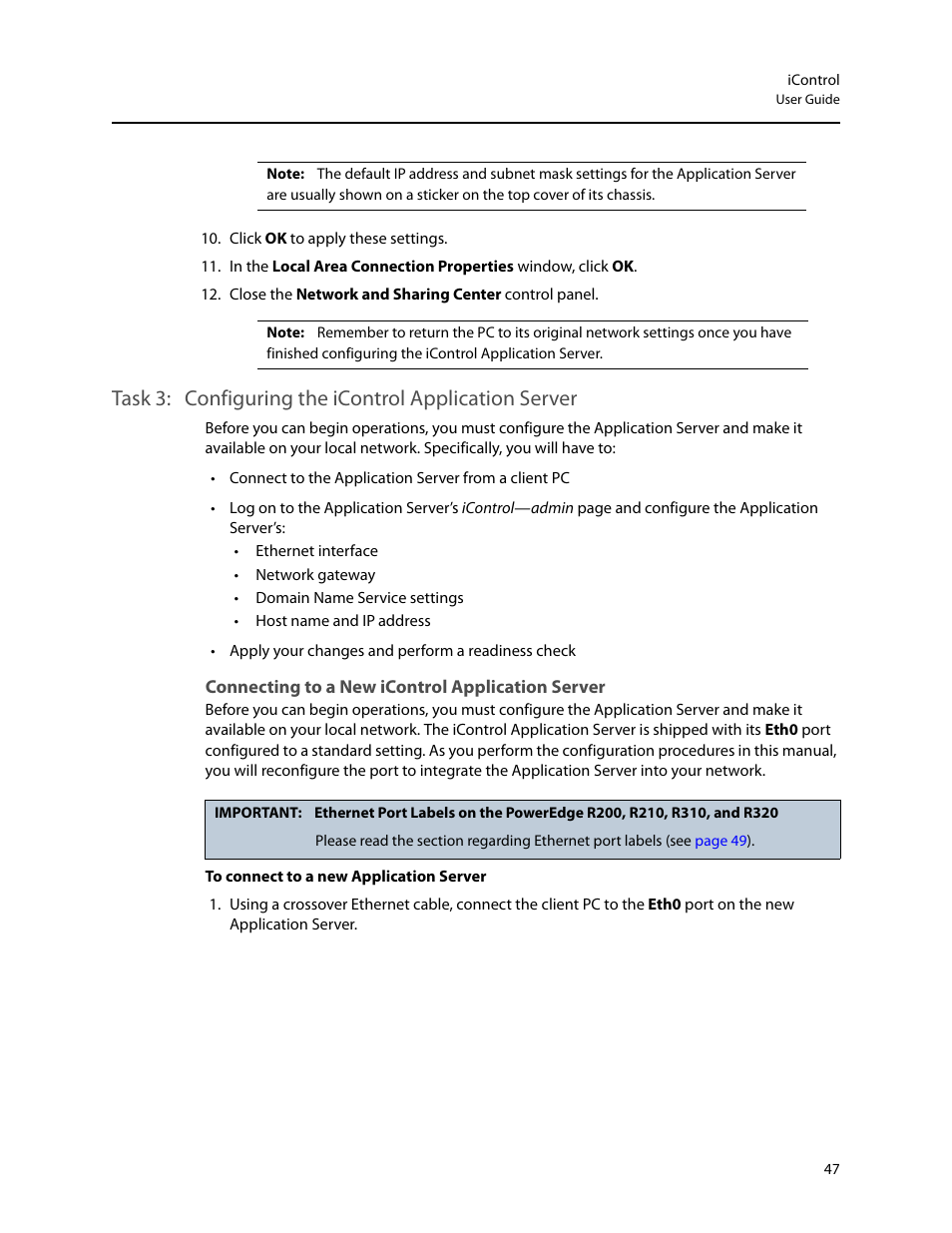 Connecting to a new icontrol application server, Configuring the icontrol application server | Grass Valley iControl V.6.02 User Manual | Page 57 / 610