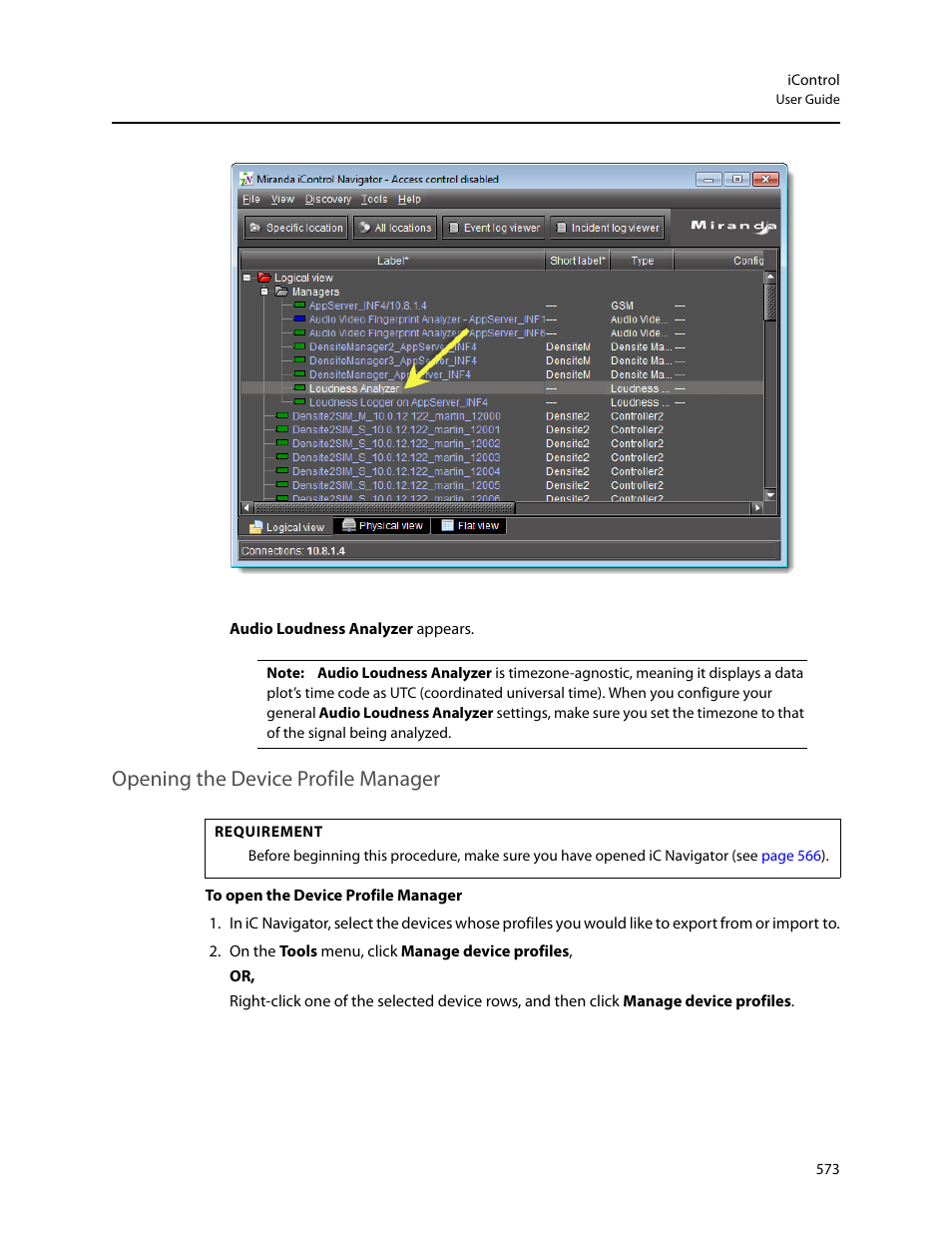 Opening the device profile manager, R (see, Opening | The device profile manager | Grass Valley iControl V.6.02 User Manual | Page 583 / 610